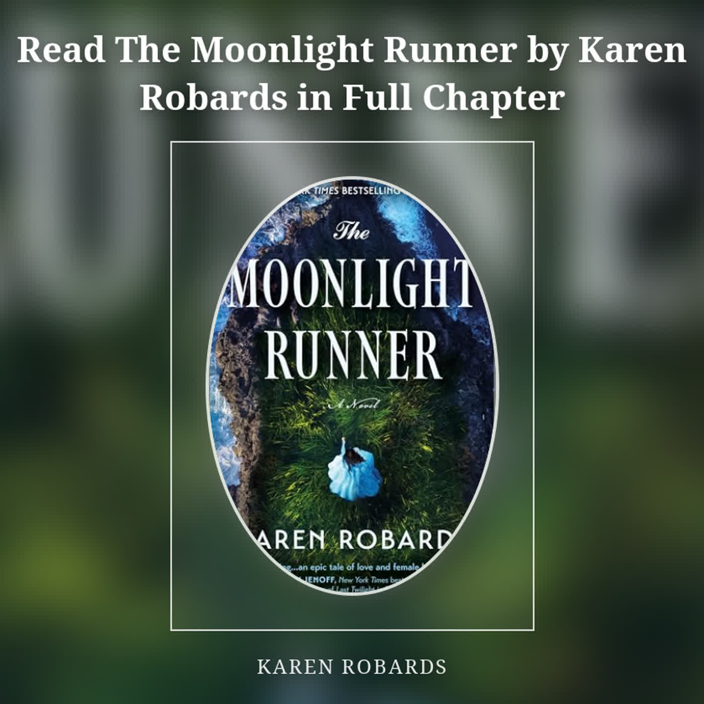 Read The Moonlight Runner by Karen Robards in Full Chapter episode artwork