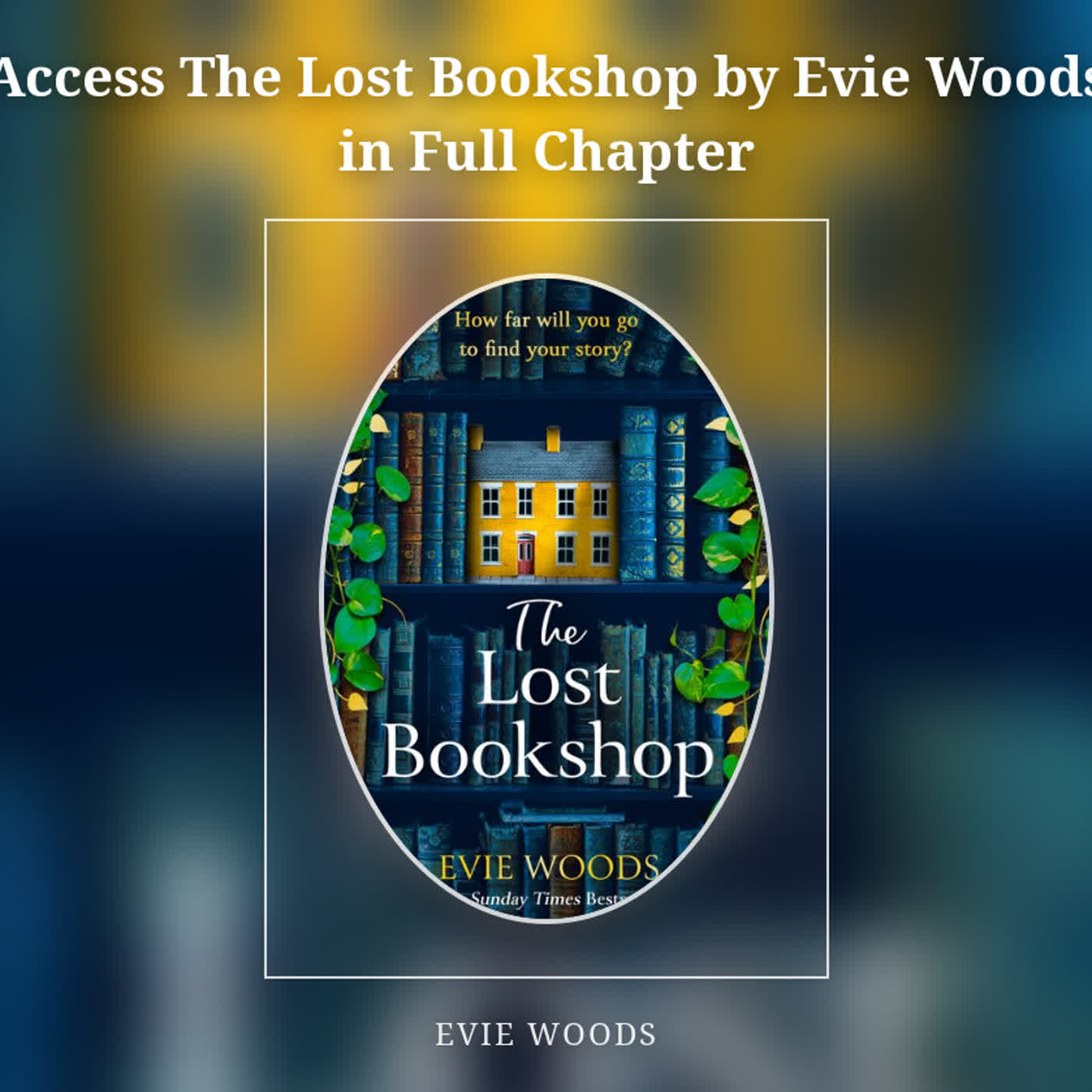 Access The Lost Bookshop by Evie Woods in Full Chapter episode artwork