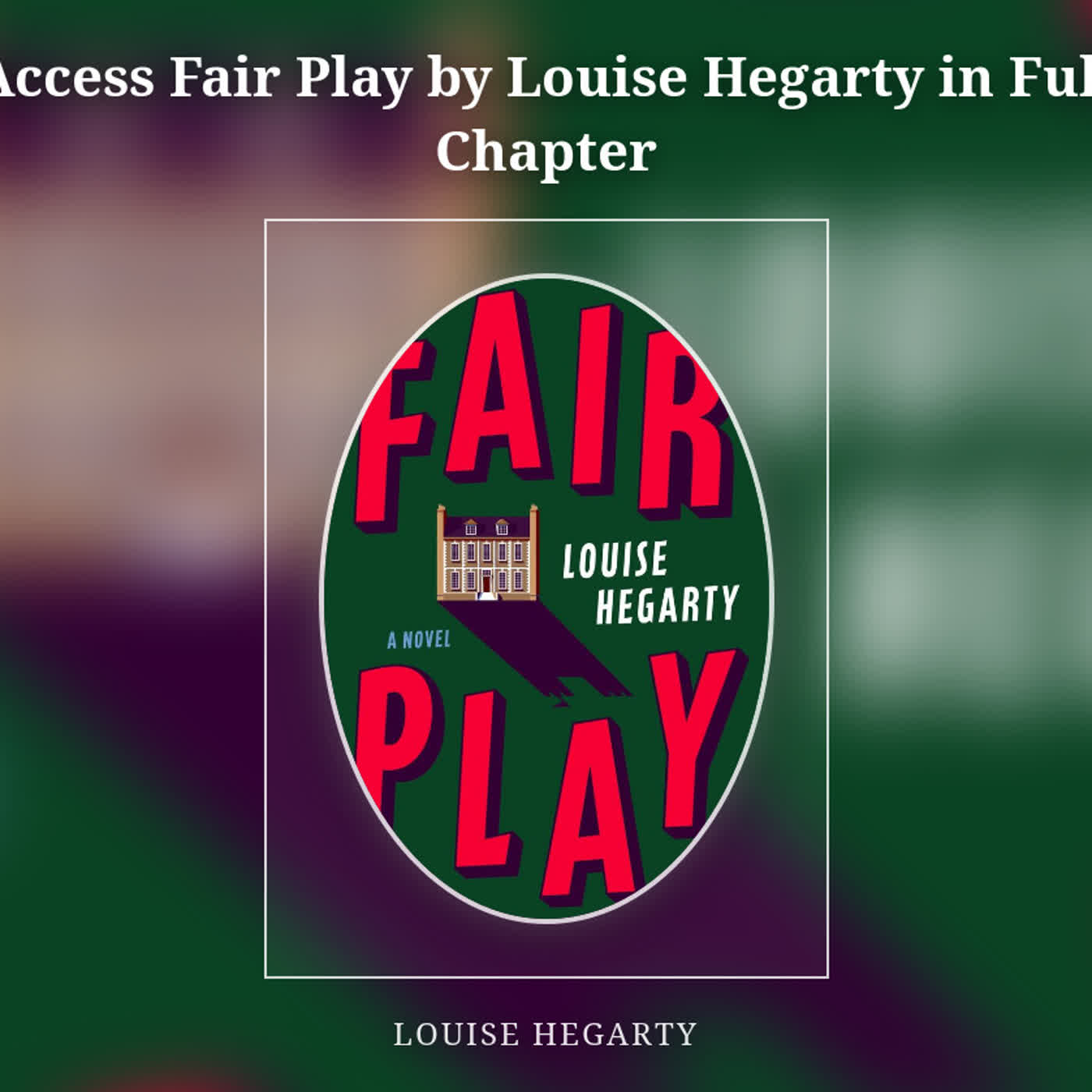 Access Fair Play by Louise Hegarty in Full Chapter episode artwork