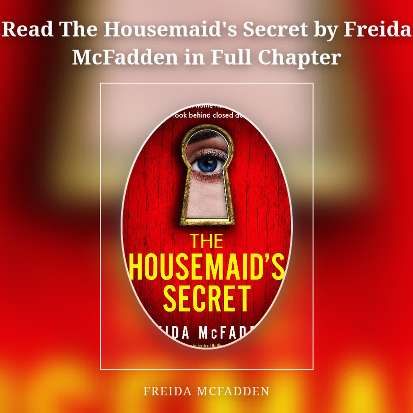 Read The Housemaid's Secret by Freida McFadden in Full Chapter episode artwork