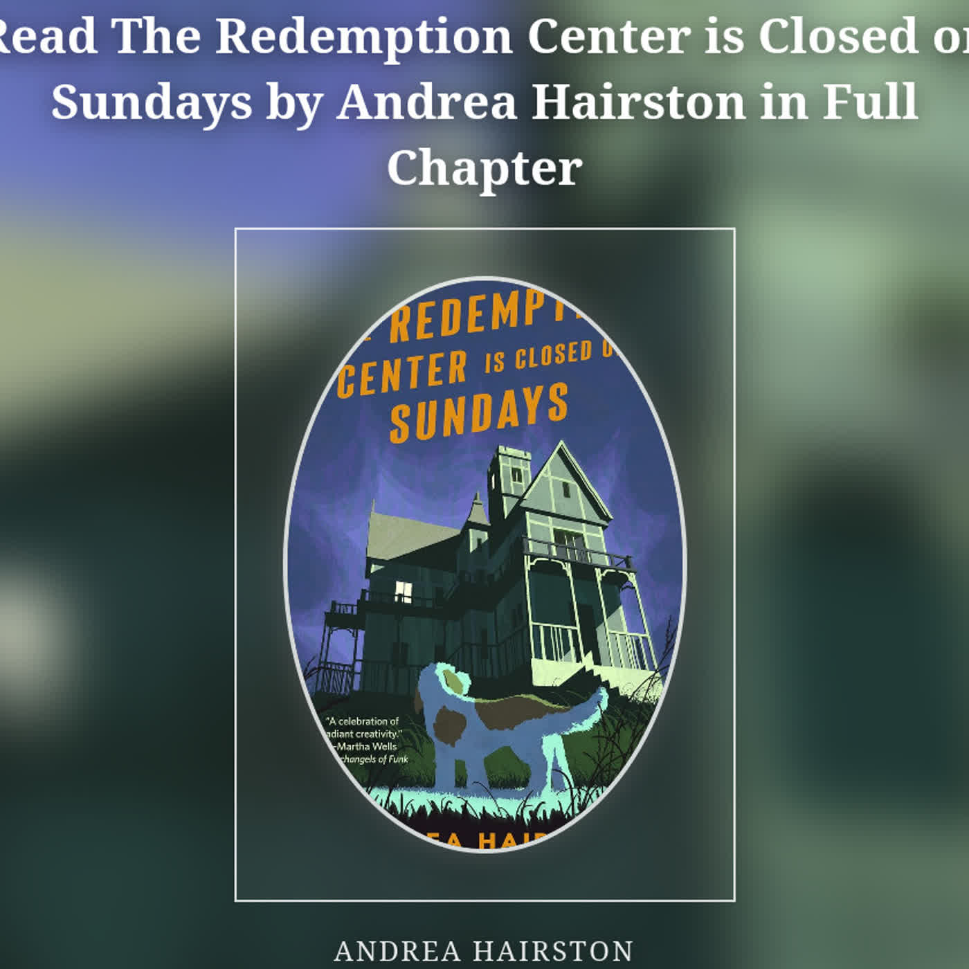 Read The Redemption Center is Closed on Sundays by Andrea Hairston in Full Chapter episode artwork