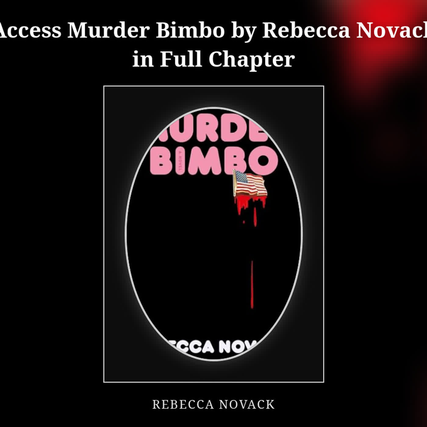 Access Murder Bimbo by Rebecca Novack in Full Chapter episode artwork