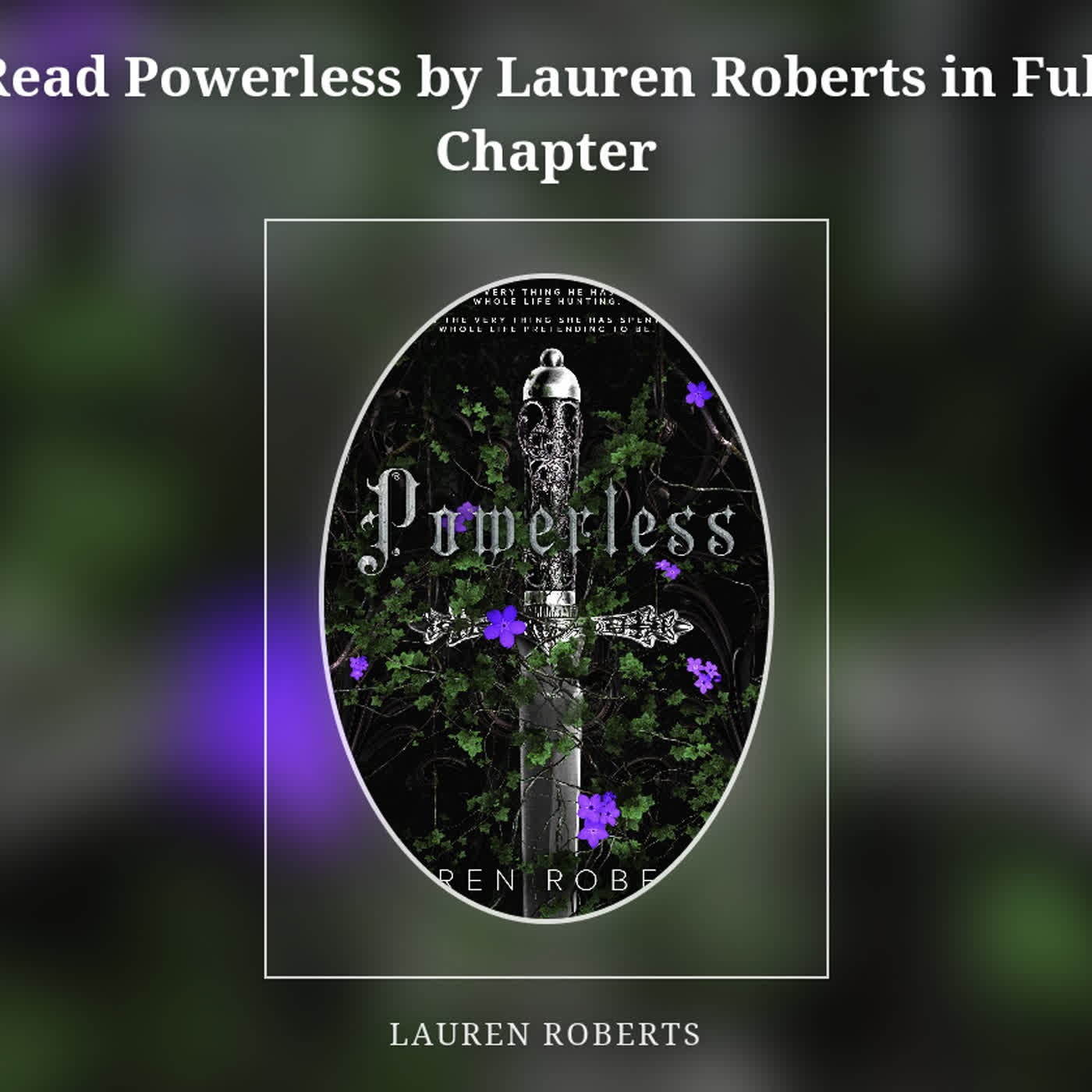 Read Powerless by Lauren Roberts in Full Chapter episode artwork