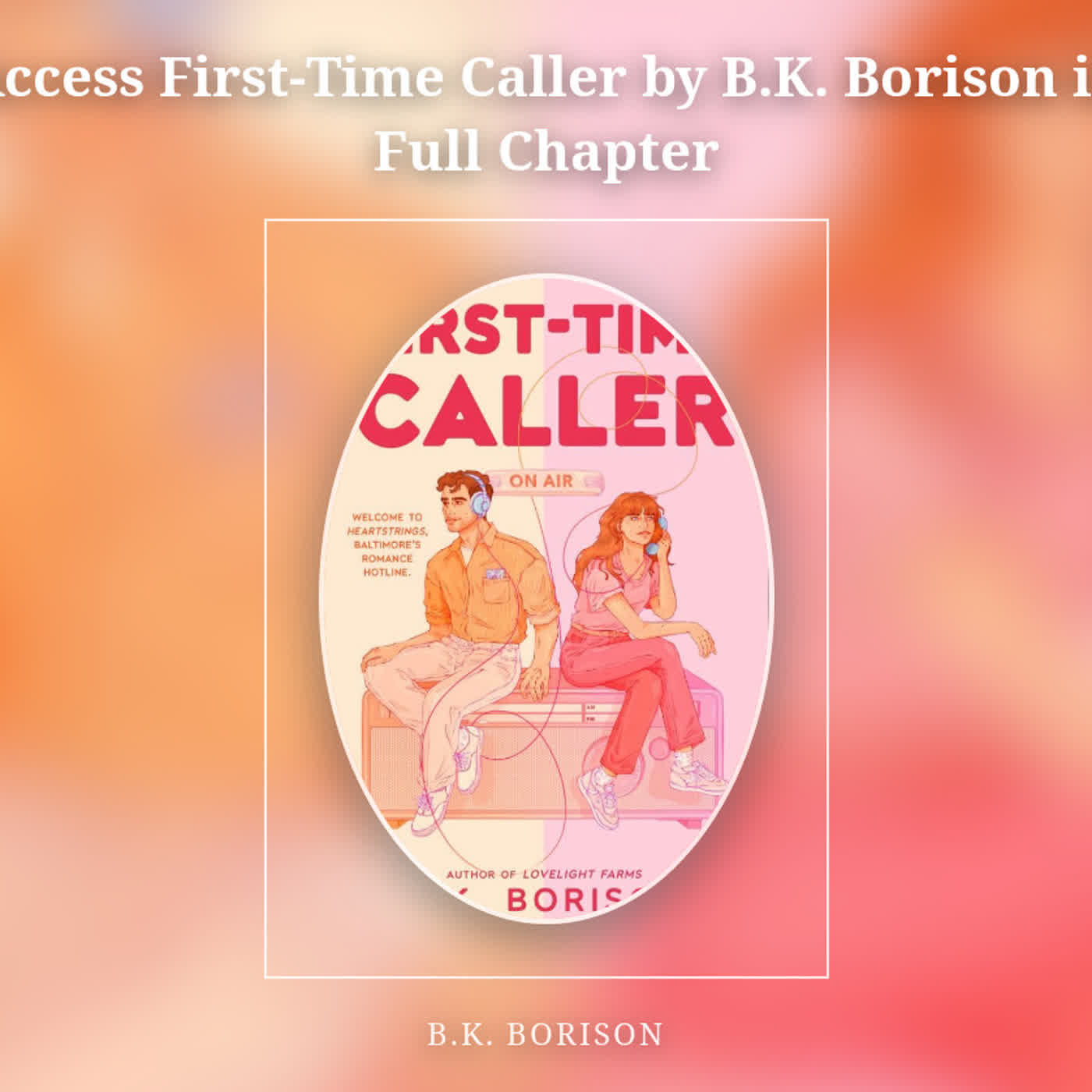 Access First-Time Caller by B.K. Borison in Full Chapter episode artwork
