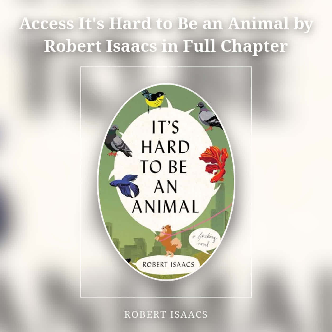 Access It's Hard to Be an Animal by Robert  Isaacs in Full Chapter episode artwork