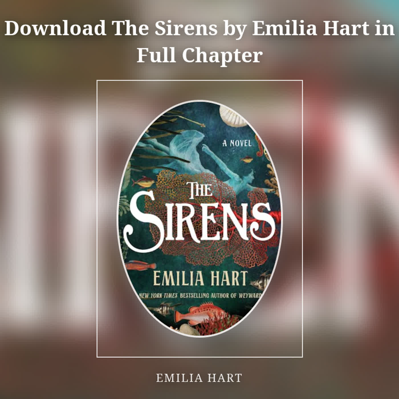Download The Sirens by Emilia Hart in Full Chapter episode artwork