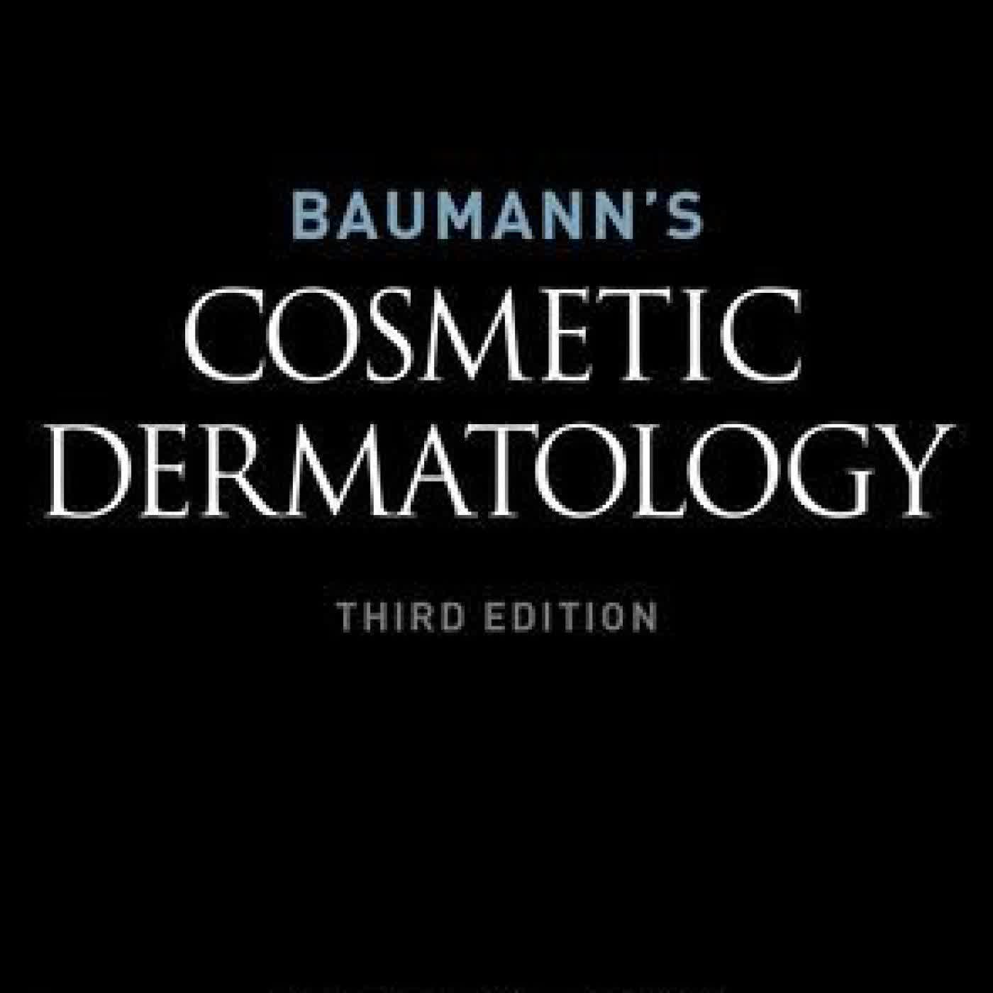 Baumann's Cosmetic Dermatology, Third Edition by Leslie Baumann, Evan A. Rieder, Mary D. Sun on Iphone New Format