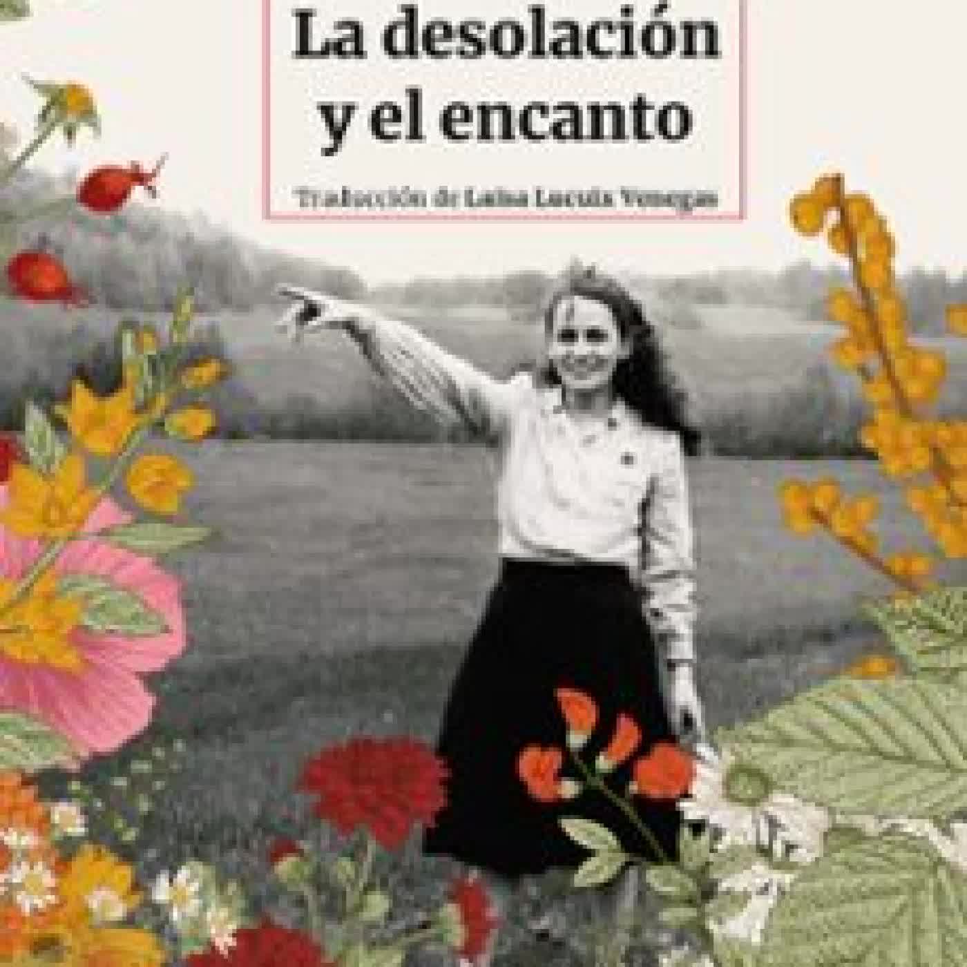 LA DESOLACIÓN Y EL ENCANTO GABRIELLE ROY