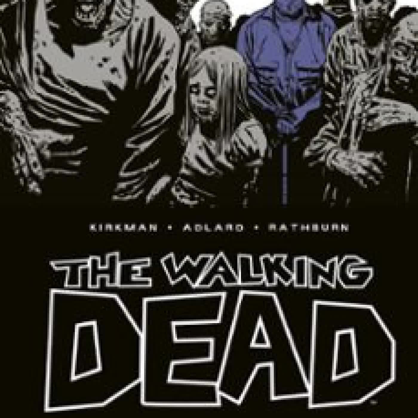 THE WALKING DEAD Nº 06/08 Robert Kirkman