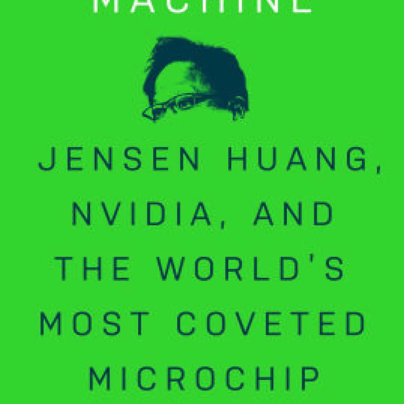 The Thinking Machine: Jensen Huang, Nvidia, and the World's Most Coveted Microchip by Stephen Witt on Iphone New Format