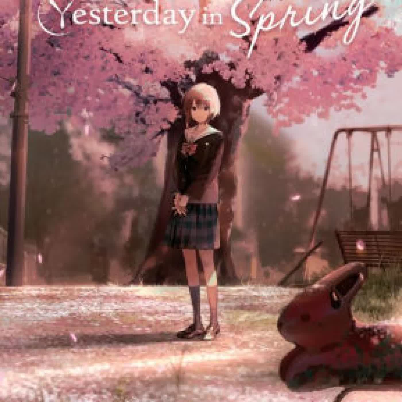 Read online: Wait For Me Yesterday in Spring (Light Novel) by Mei Hachimoku, KUKKA