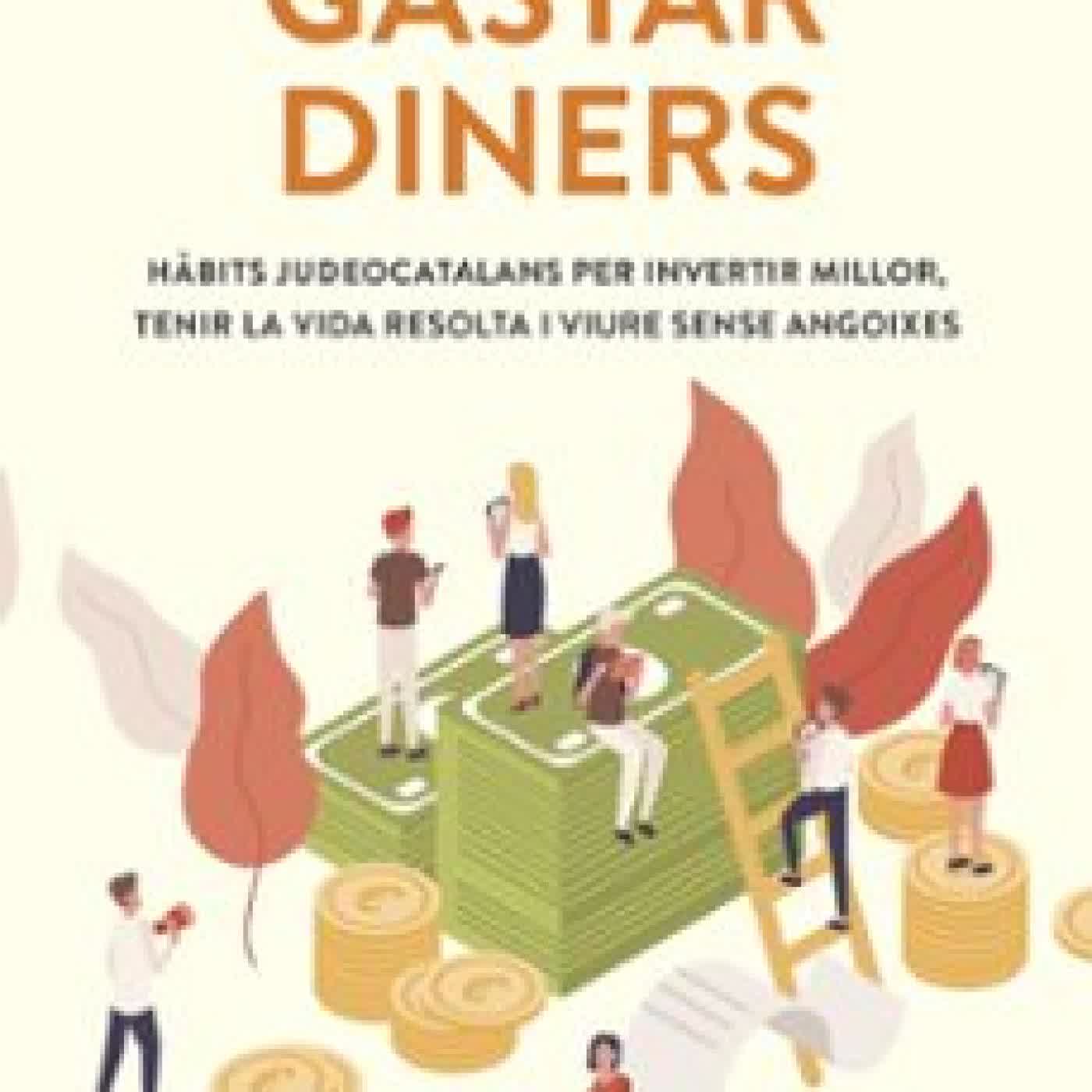 GASTAR DINERS Teodor de Mas Valls