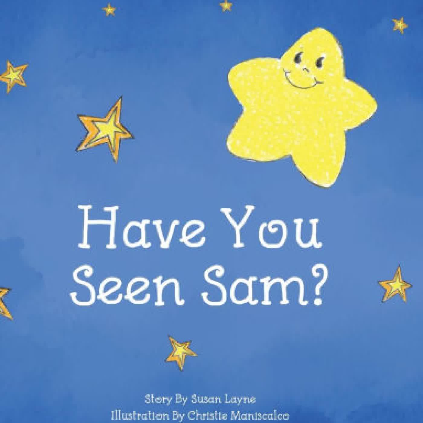 Have You Seen Sam? by Susan Layne, Christie Maniscalco on Iphone New Format