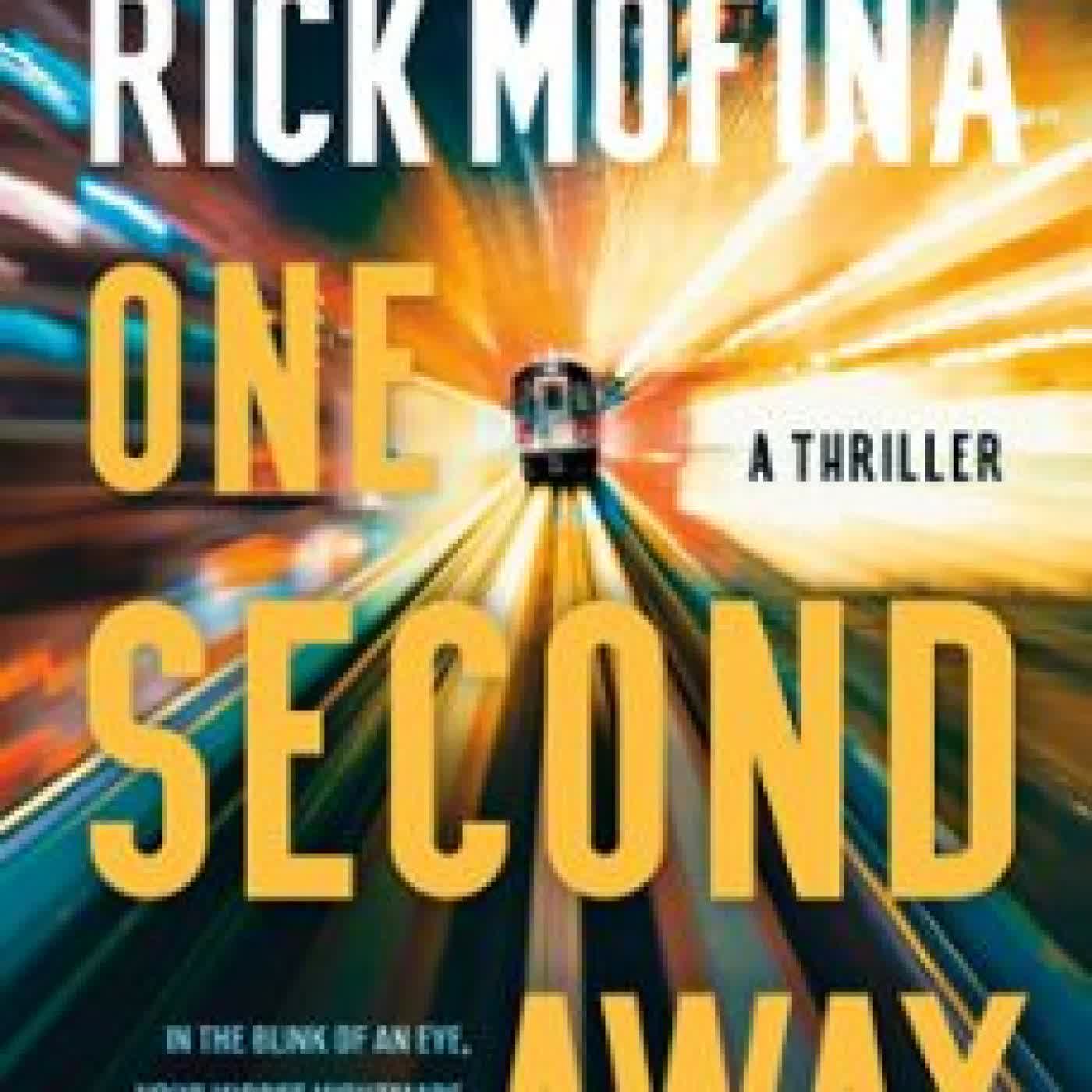 ONE SECOND AWAY RICK MOFINA