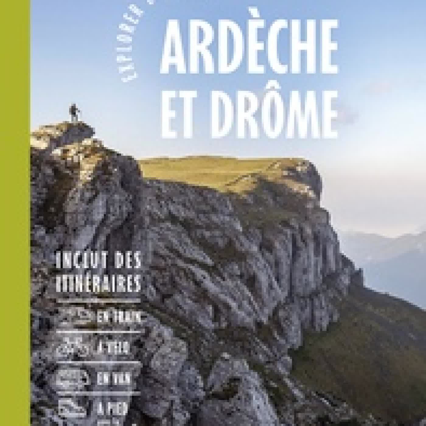 Télécharger Pdf Ardèche et Drôme. Avec 1 cahier vélo détachable4e édition