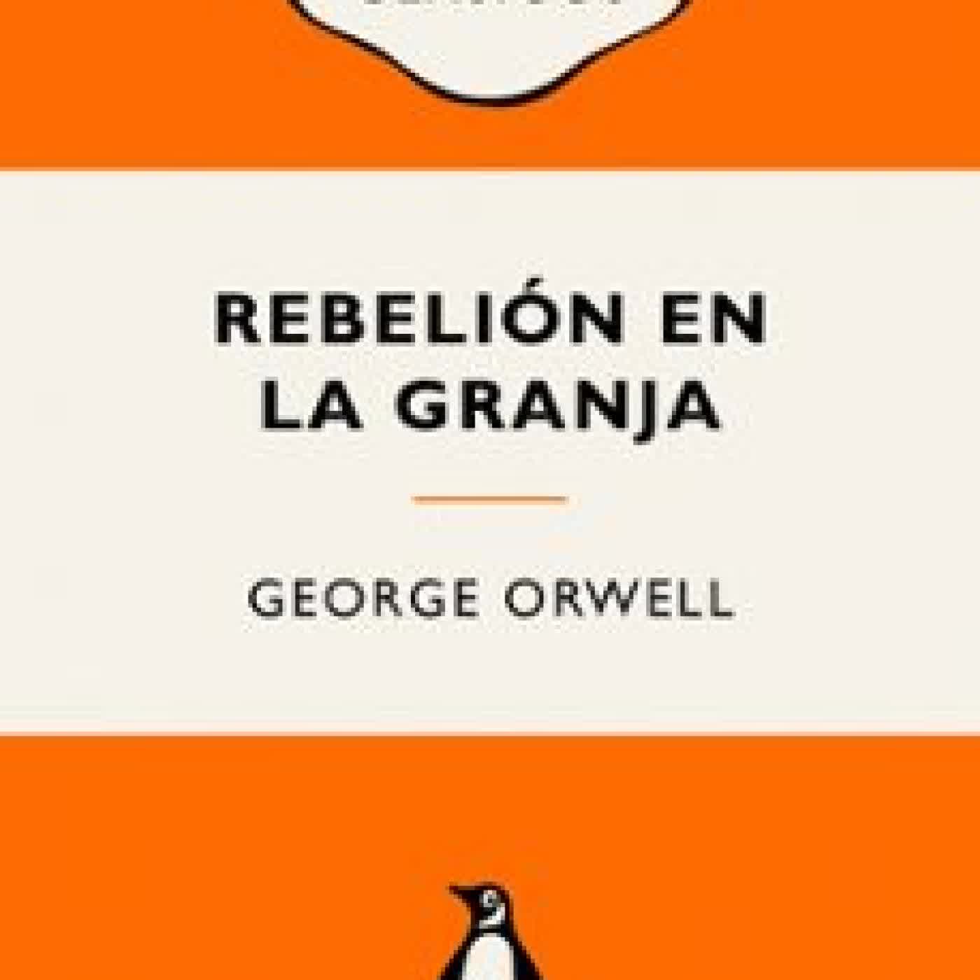 REBELIÓN EN LA GRANJA George Orwell
