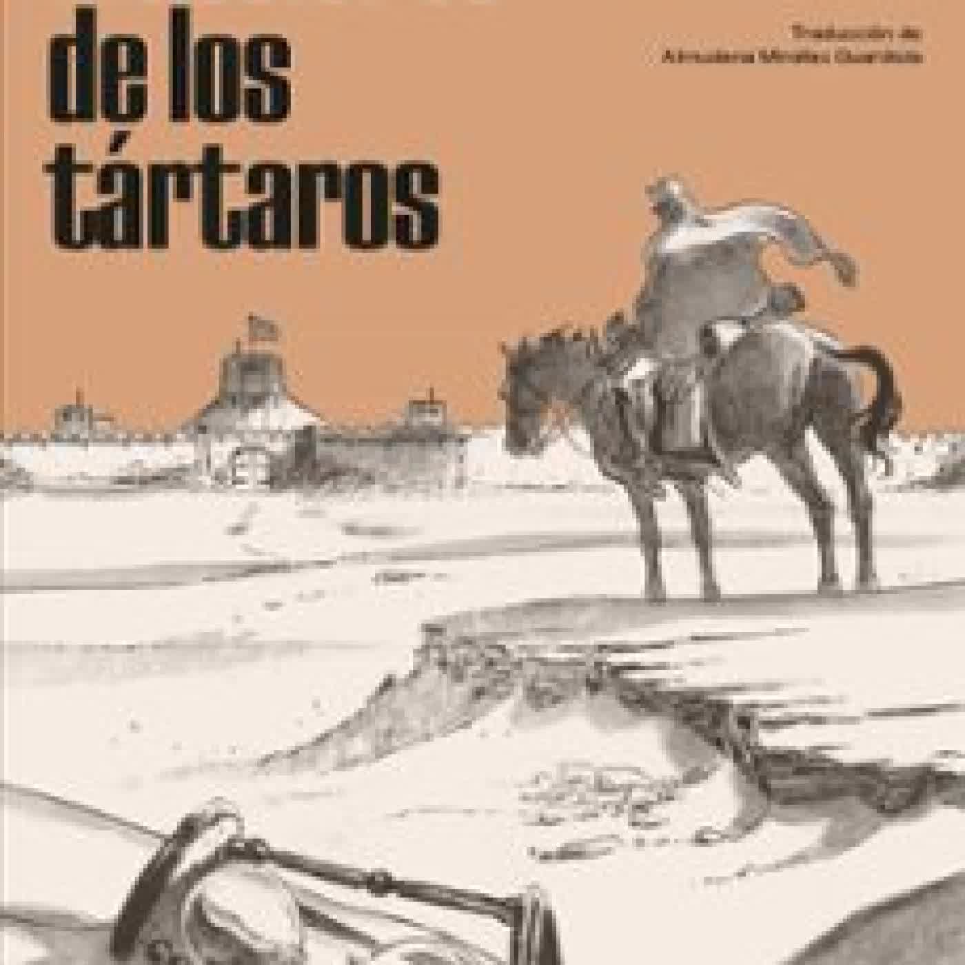 EL DESIERTO DE LOS TÁRTAROS Dino Buzzati