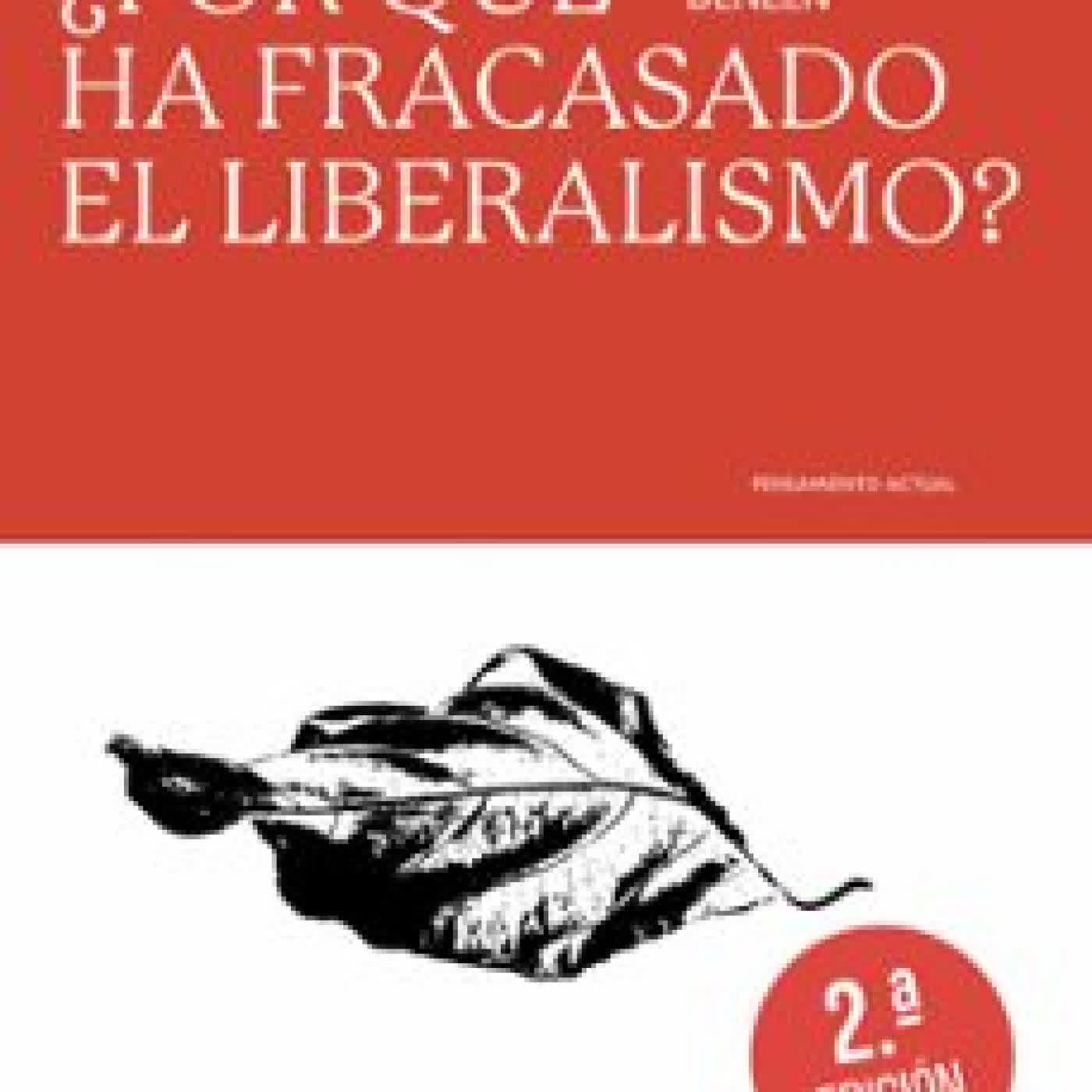 ¿POR QUE HA FRACASADO EL LIBERALISMO? PATRICK DENEEN