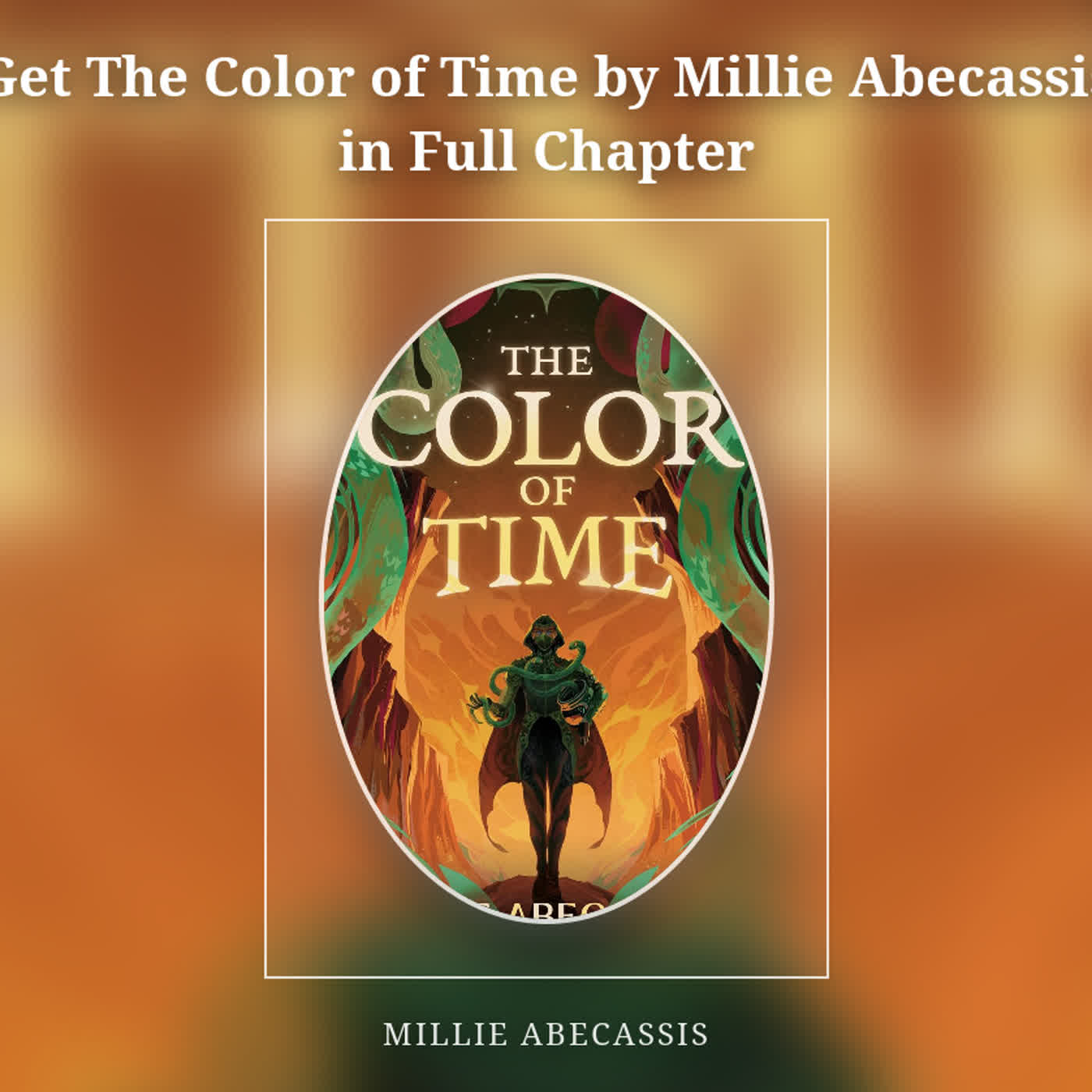 Get The Color of Time by Millie Abecassis in Full Chapter episode artwork