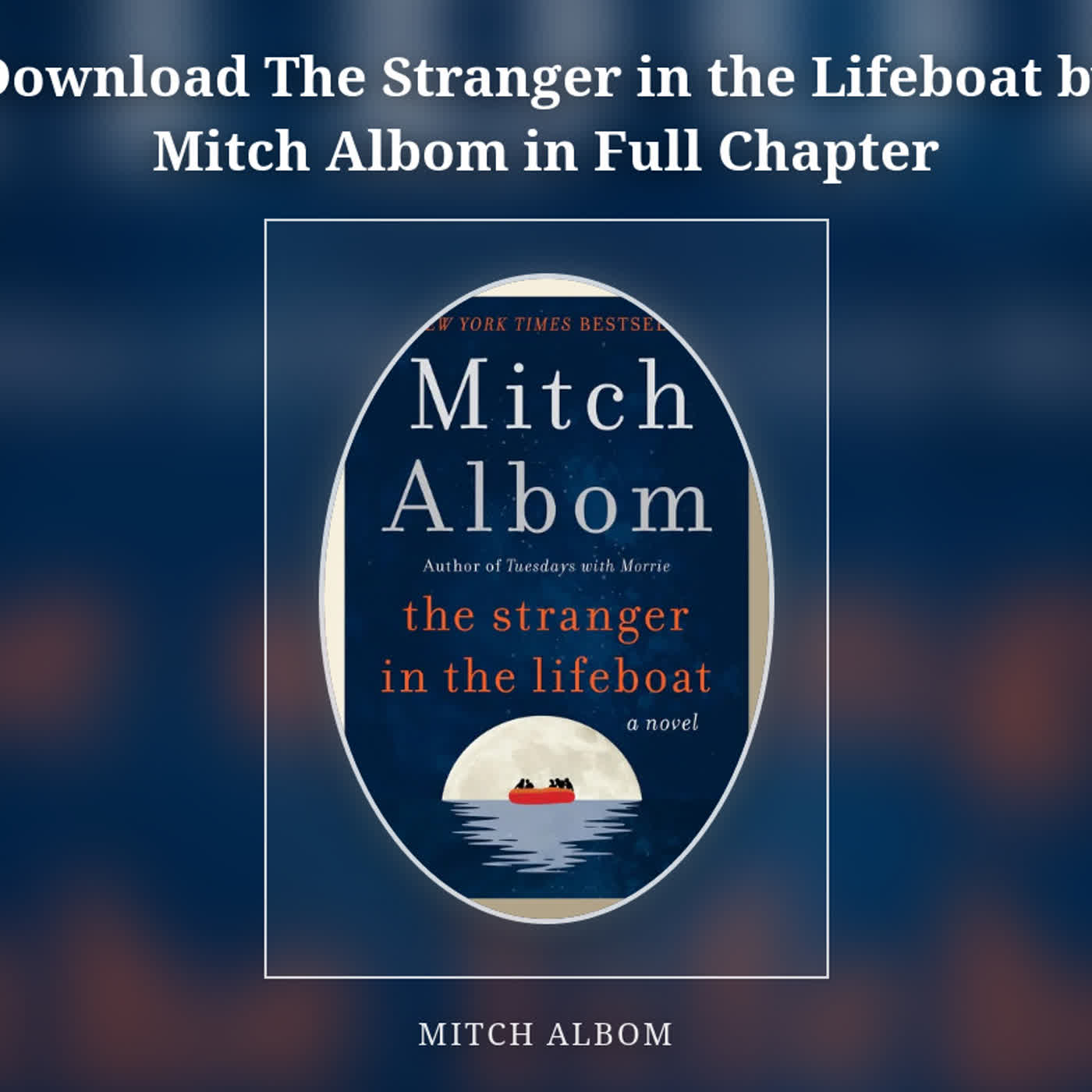 Download The Stranger in the Lifeboat by Mitch Albom in Full Chapter episode artwork