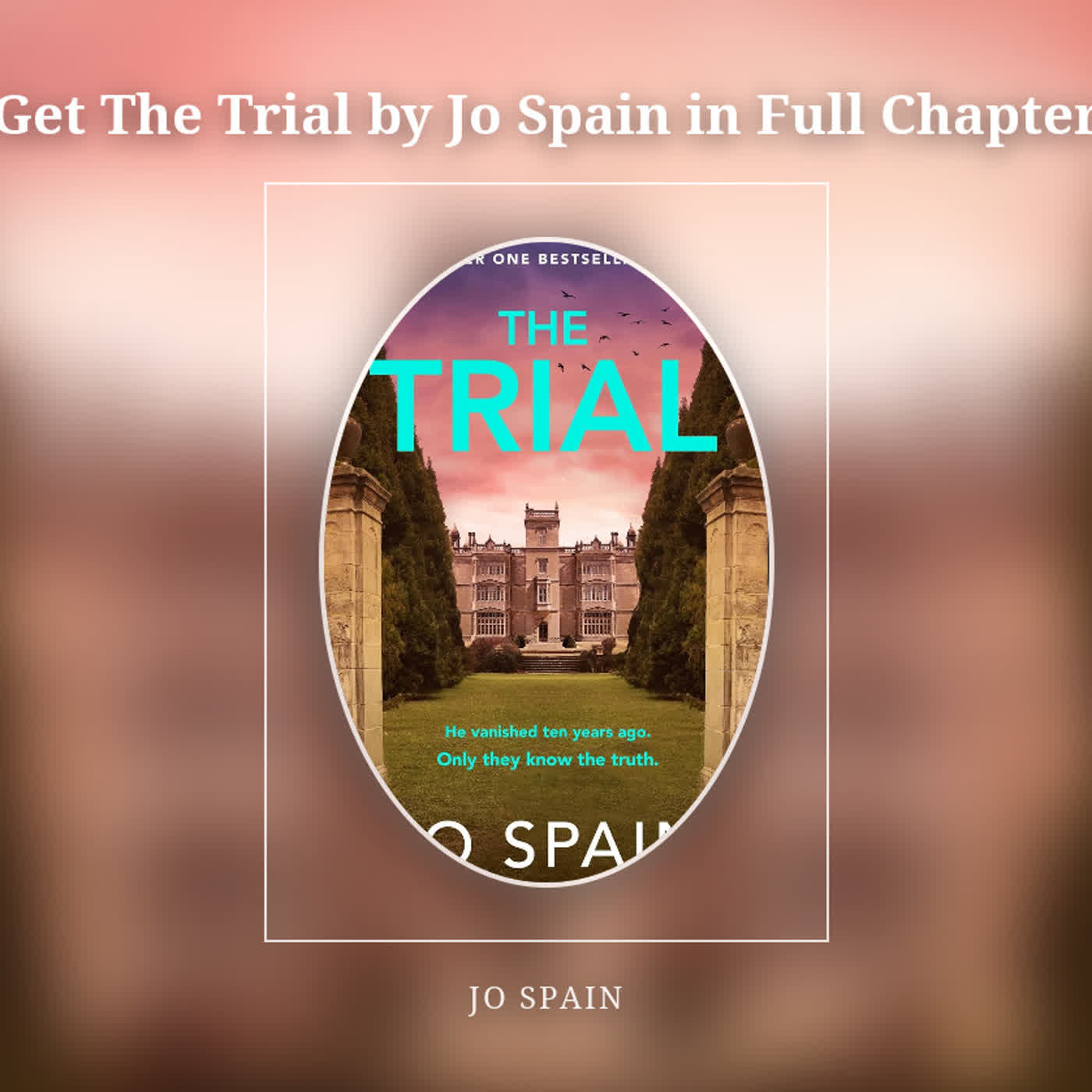 Get The Trial by Jo Spain in Full Chapter episode artwork