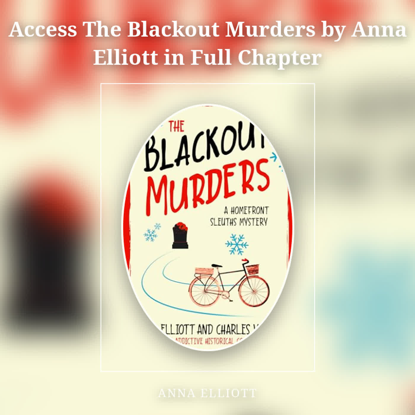 Access The Blackout Murders by Anna Elliott in Full Chapter episode artwork