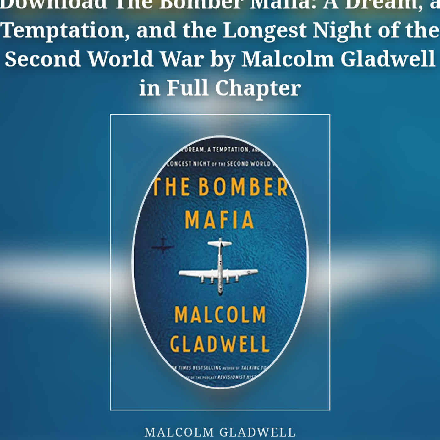 Download The Bomber Mafia: A Dream, a Temptation, and the Longest Night of the Second World War by M episode artwork