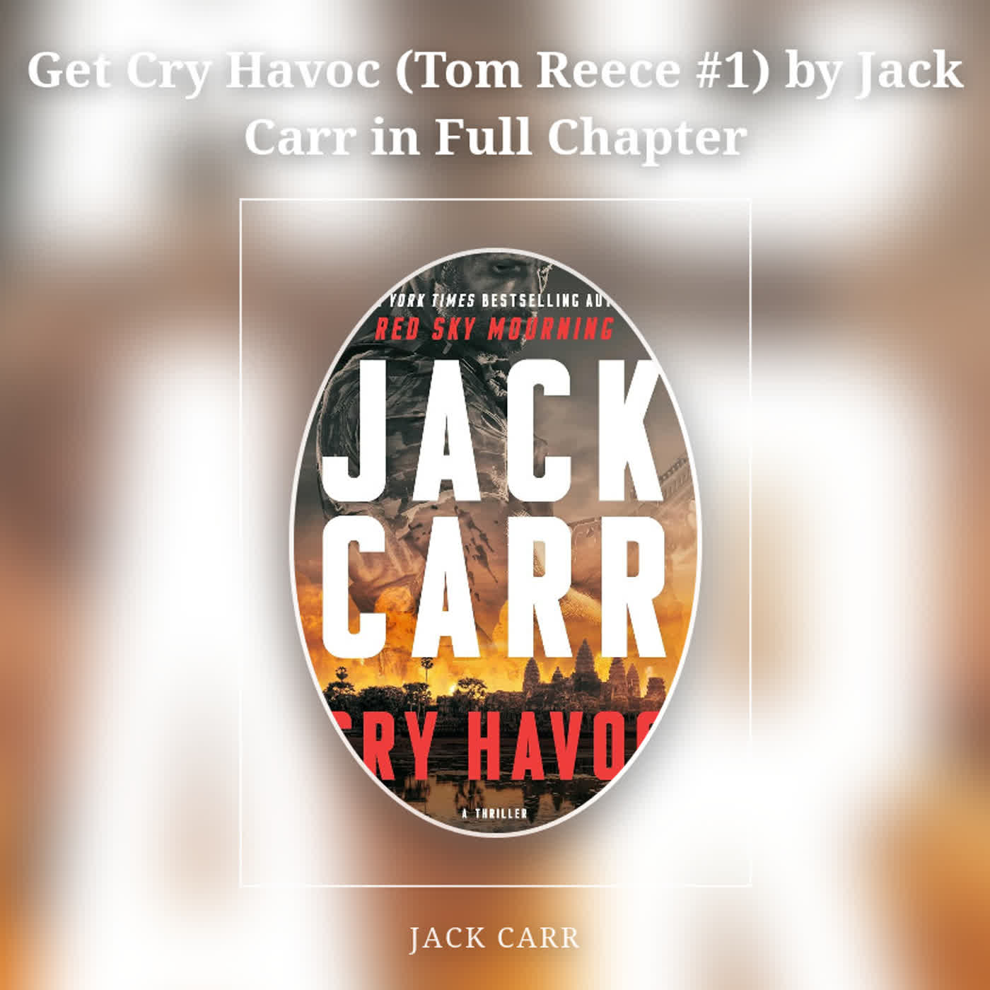 Get Cry Havoc (Tom Reece #1) by Jack Carr in Full Chapter episode artwork