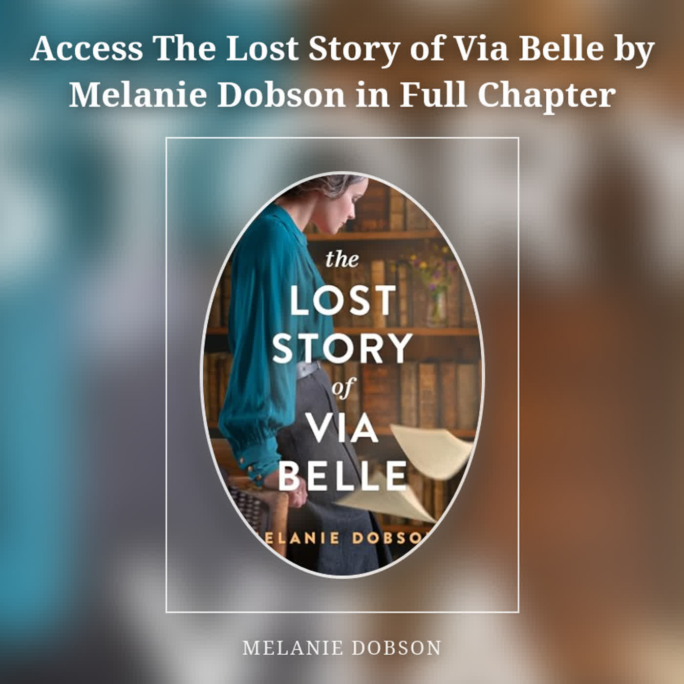 Access The Lost Story of Via Belle by Melanie Dobson in Full Chapter episode artwork