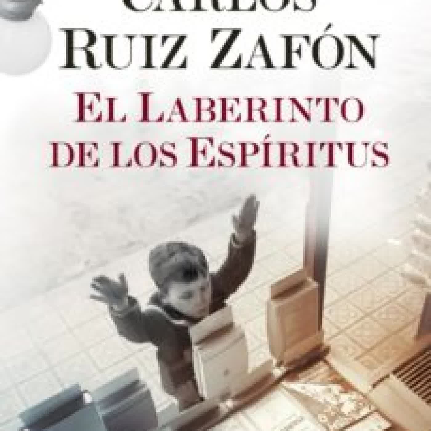 EL LABERINTO DE LOS ESPÍRITUS (SERIE EL CEMENTERIO DE LOS LIBROS OLVIDADOS, 4) CARLOS RUIZ ZAFON