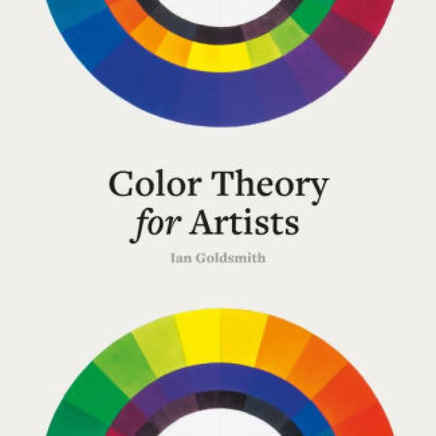 Color Theory for Artists by Ian Goldsmith on Iphone New Format