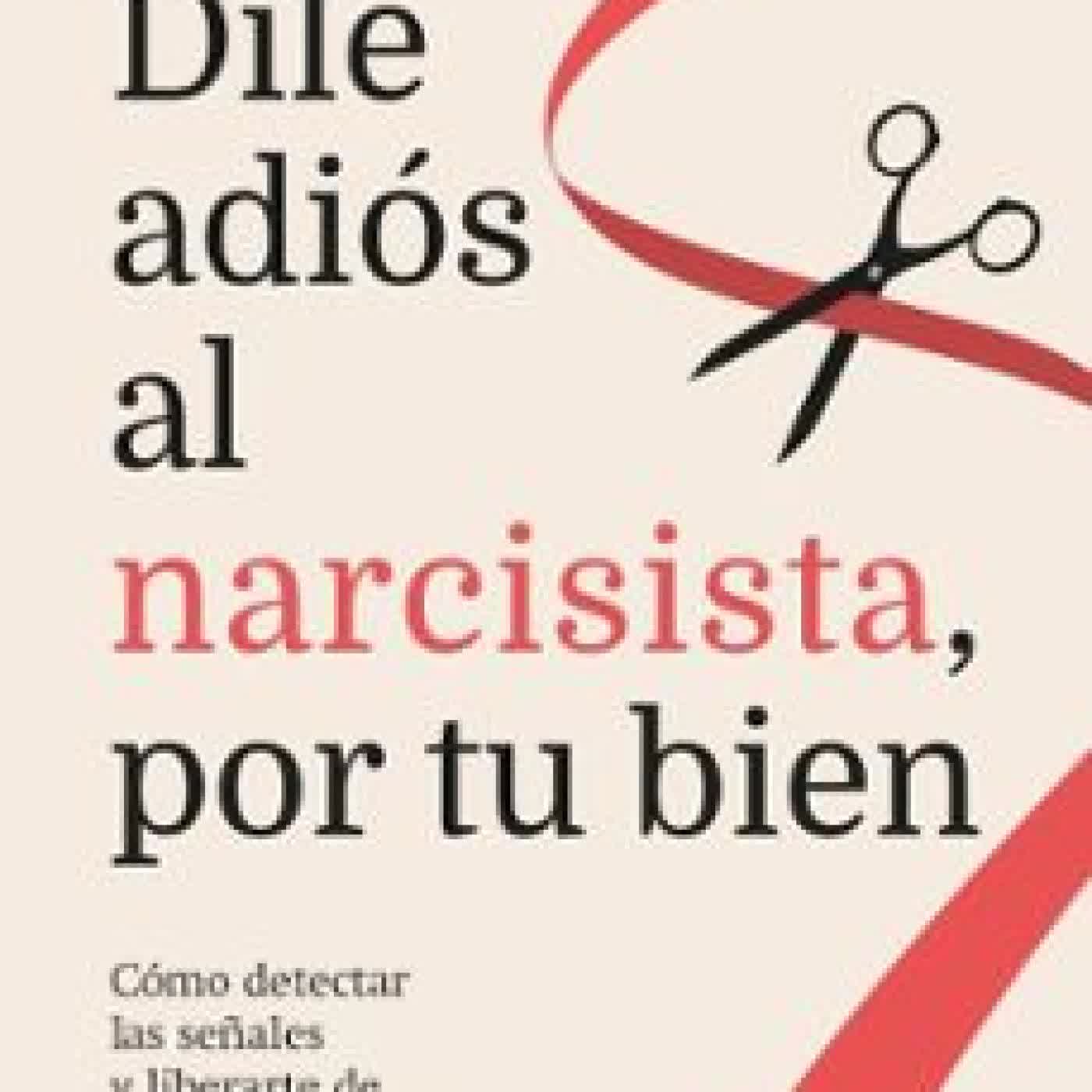 DILE ADIÓS AL NARCISISTA, POR TU BIEN SARA DAVIES
