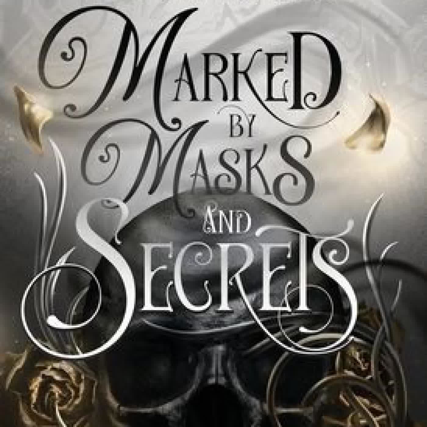 Marked by Masks and Secrets by Maggie Sunseri on Iphone New Format