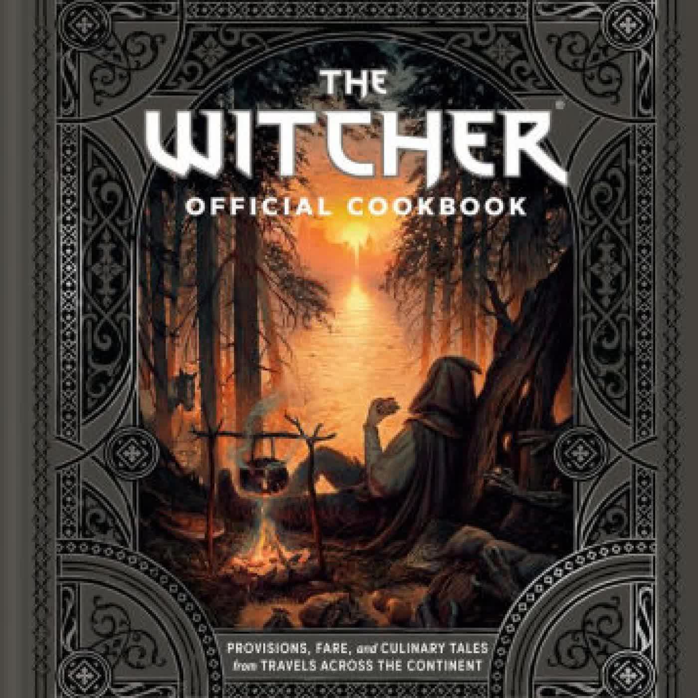 The Witcher Official Cookbook: Provisions, Fare, and Culinary Tales from Travels Across the Continent by Anita Sarna, Karolina Krupecka, Andrzej Sapkowski on Iphone New Format