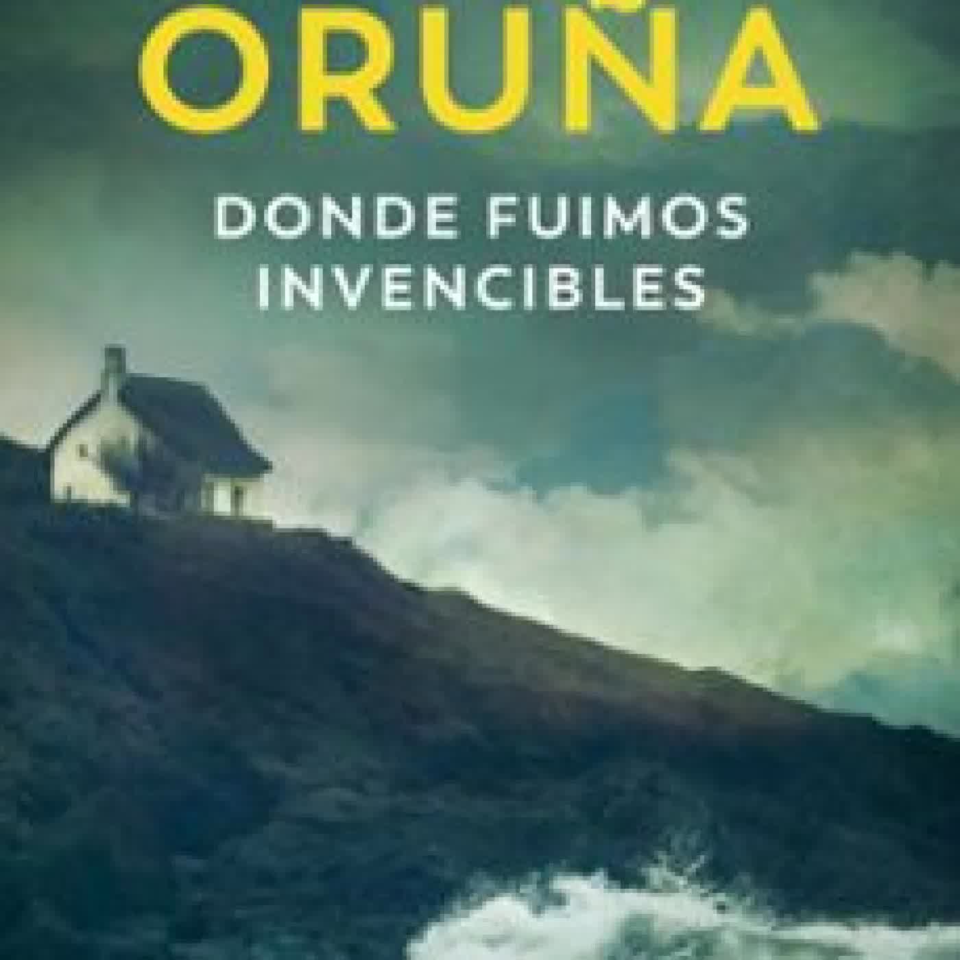 DONDE FUIMOS INVENCIBLES (LOS LIBROS DEL PUERTO ESCONDIDO) María Oruña