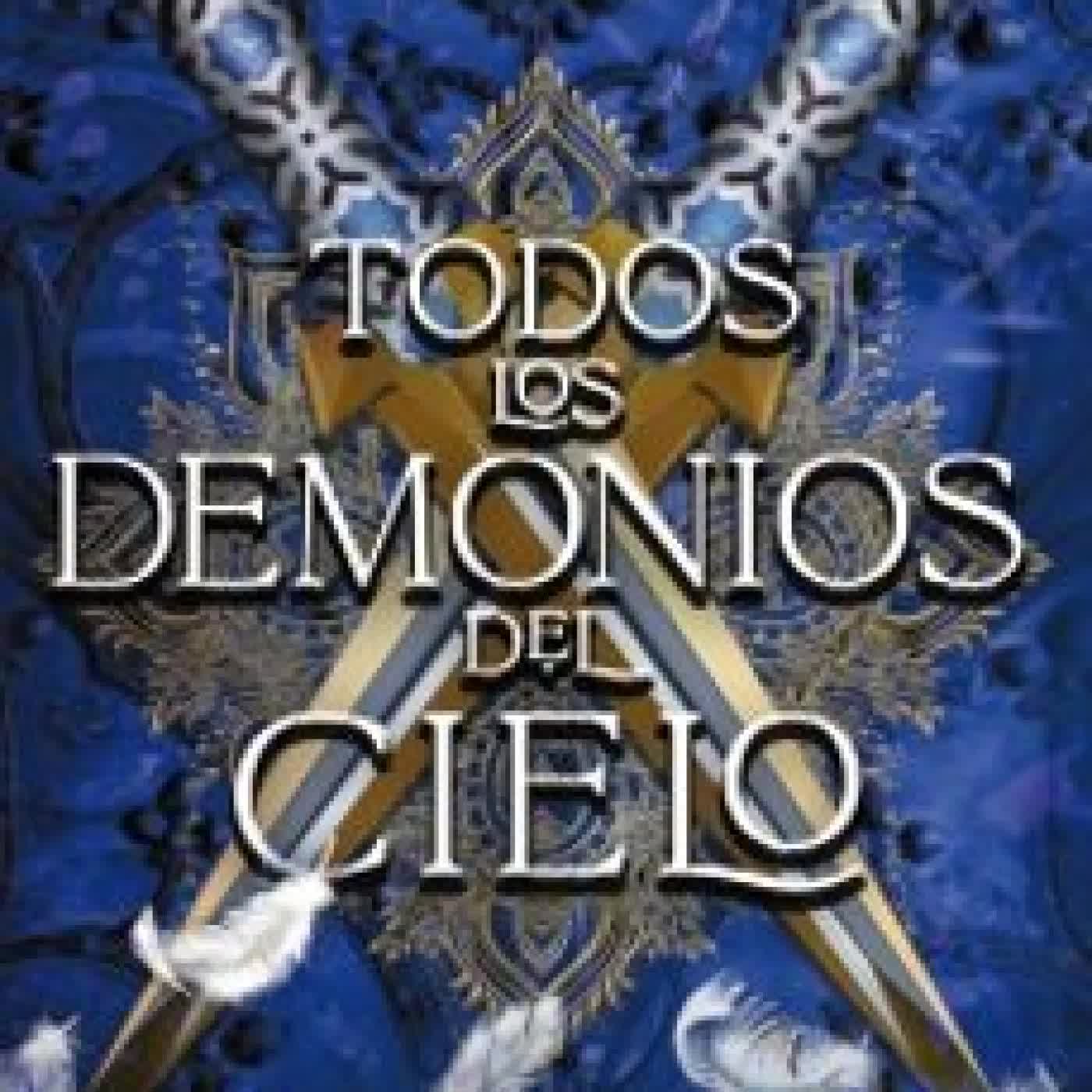 TODOS LOS DEMONIOS DEL CIELO Miriam Mosquera