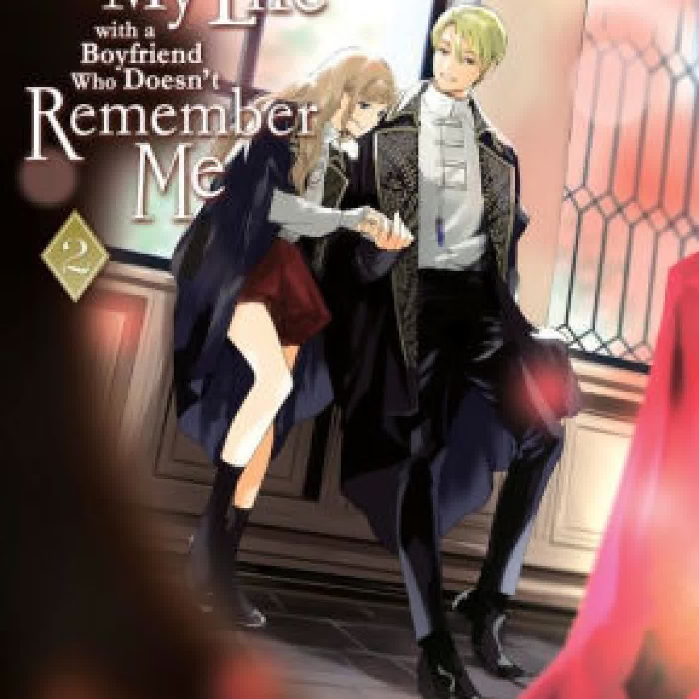 Re-Living My Life with a Boyfriend Who Doesn't Remember Me (Manga) Vol. 2 by Eiko Mutsuhana, Gin Shirakawa, Yugiri Aika on Iphone New Format