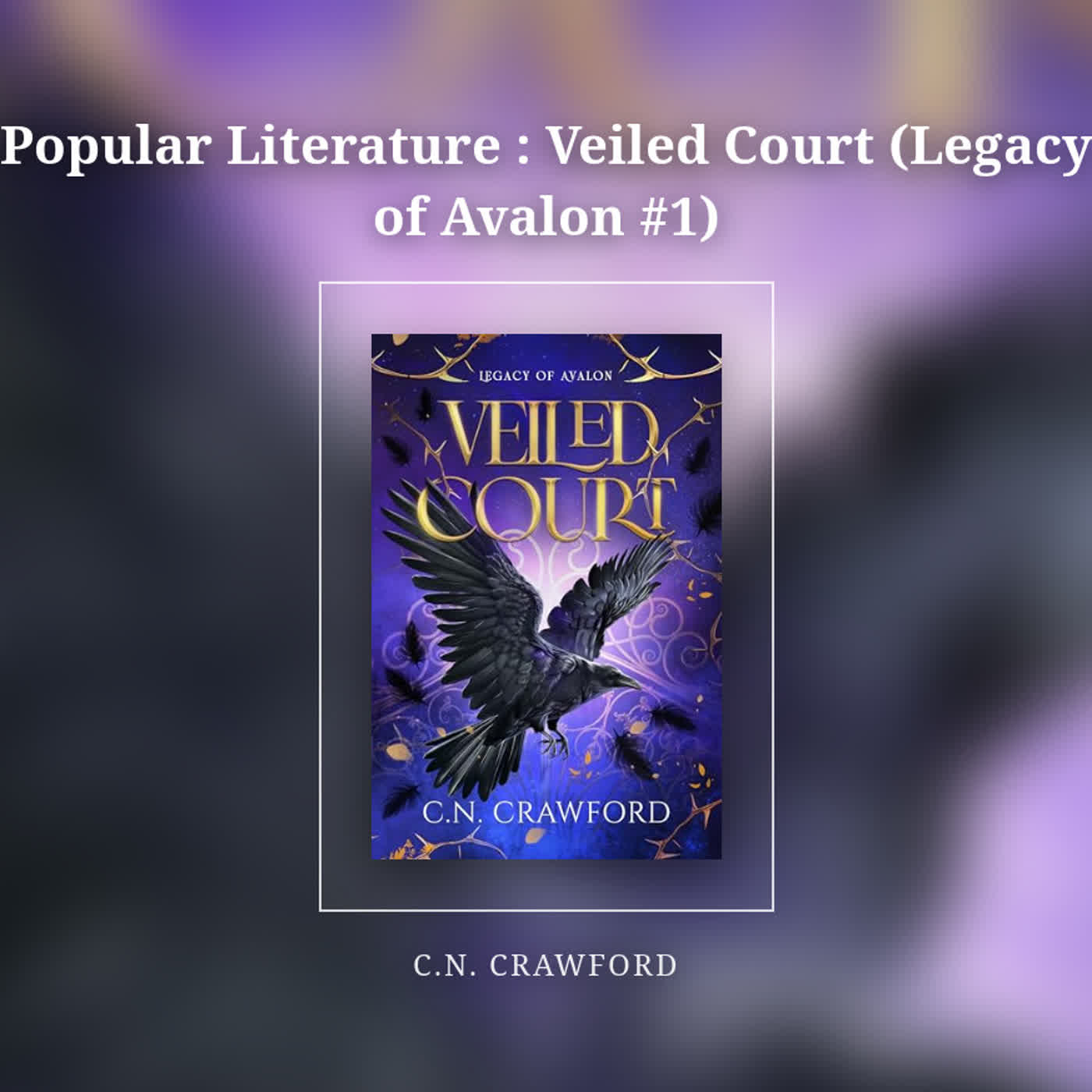 Popular Literature : Veiled Court (Legacy of Avalon #1) episode artwork