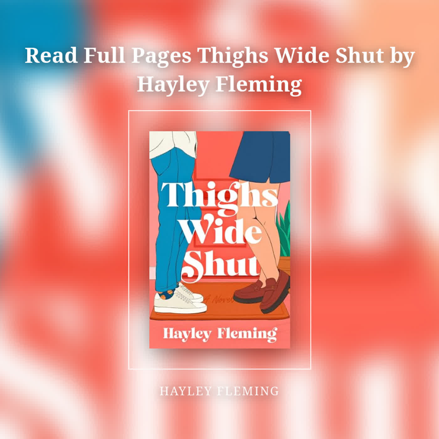 Read Full Pages Thighs Wide Shut by Hayley Fleming episode artwork