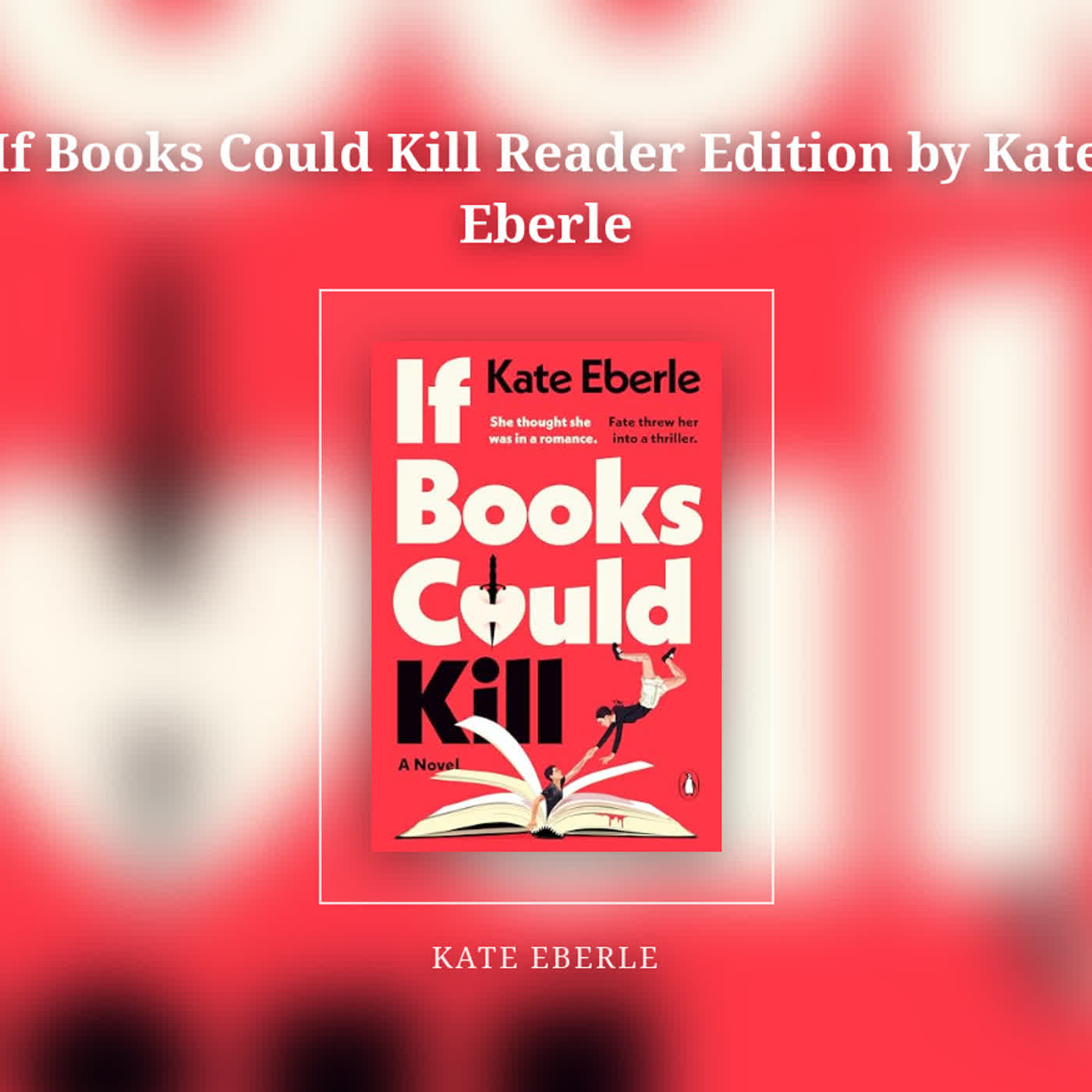 If Books Could Kill Reader Edition by Kate Eberle episode artwork
