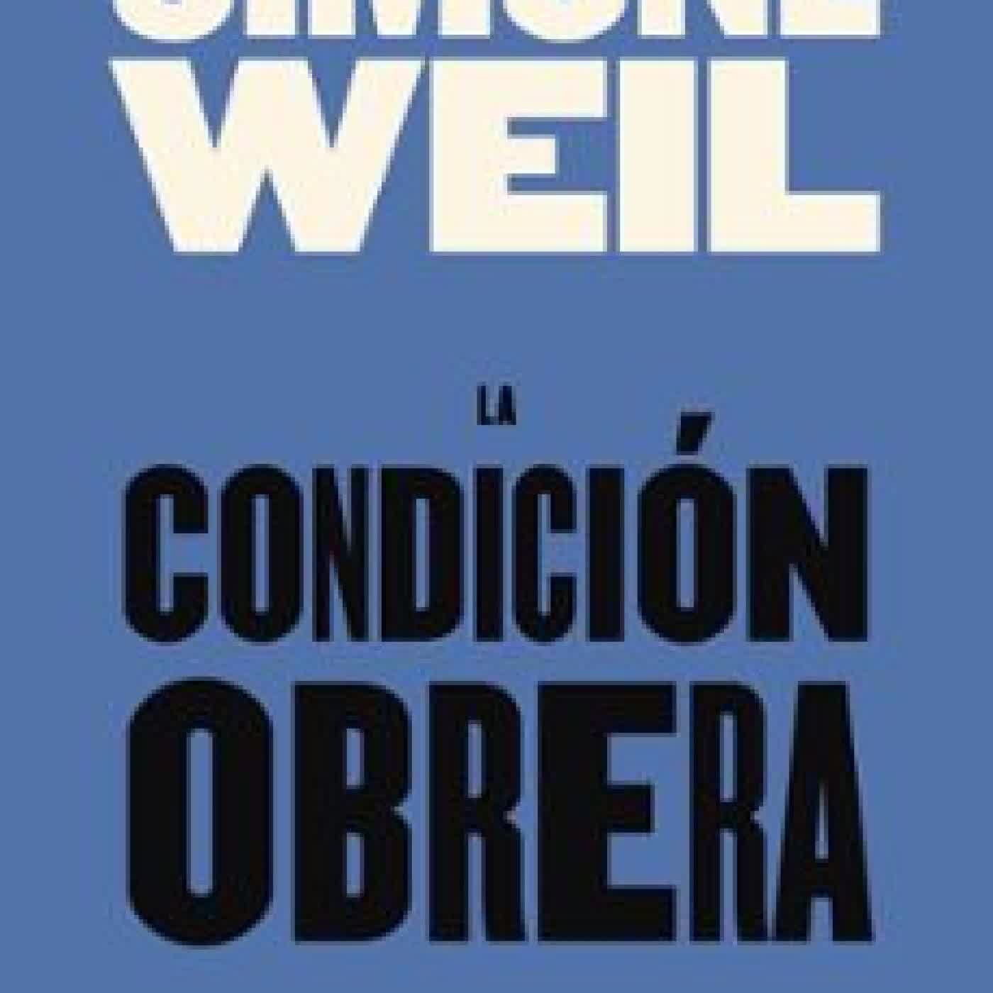 LA CONDICIÓN OBRERA Simone Weil