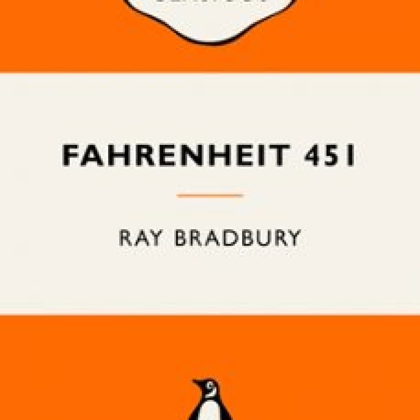 FAHRENHEIT 451 Ray Bradbury