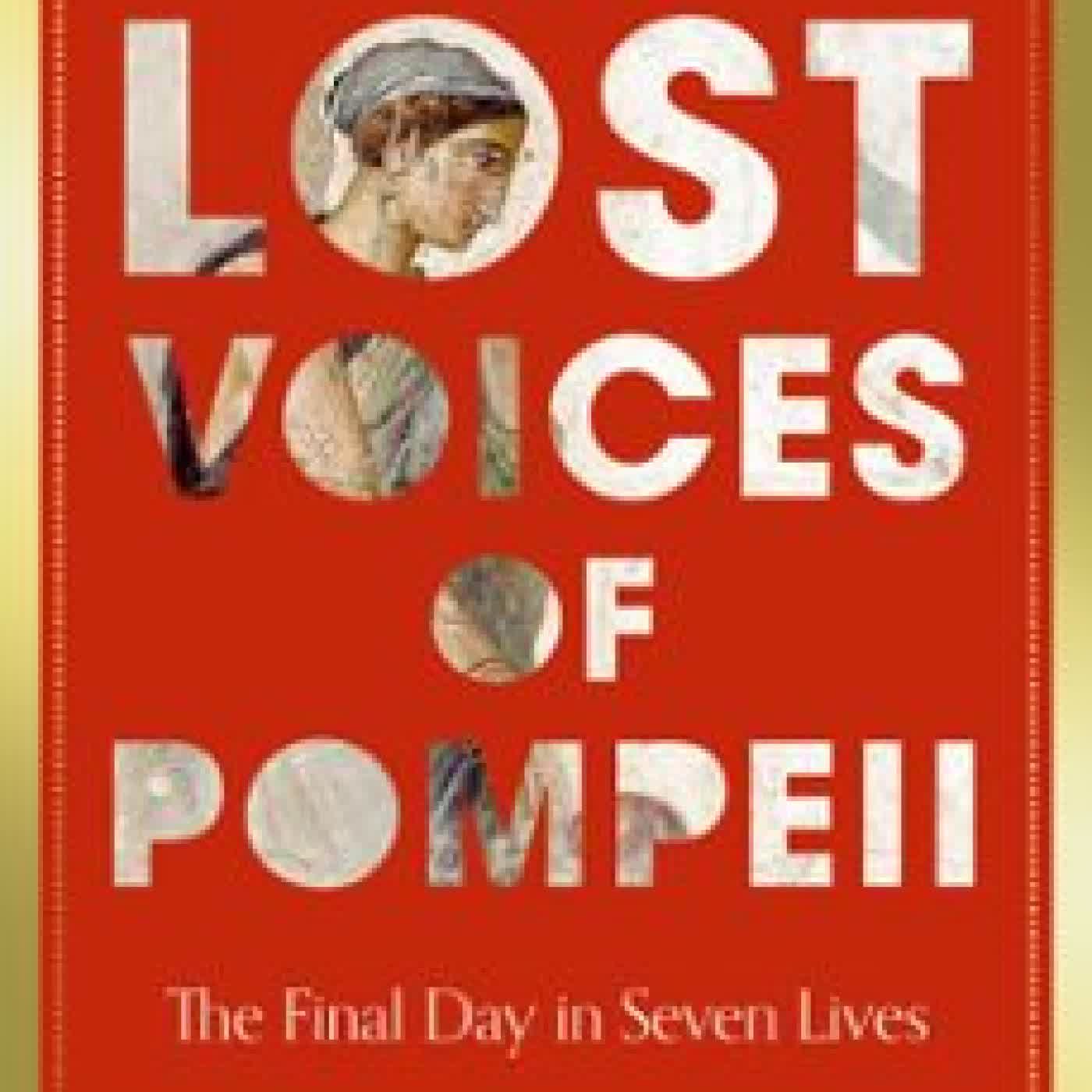 THE LOST VOICES OF POMPEII DR JESS VENNER
