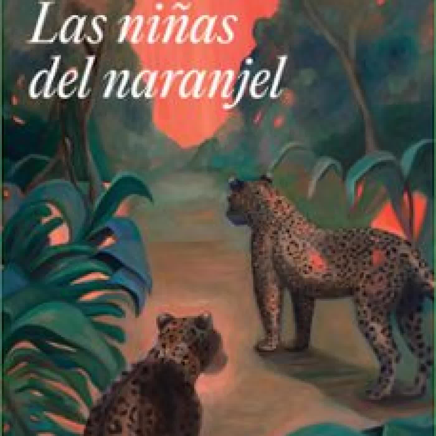 LAS NIÑAS DEL NARANJEL GABRIELA CABEZON CAMARA