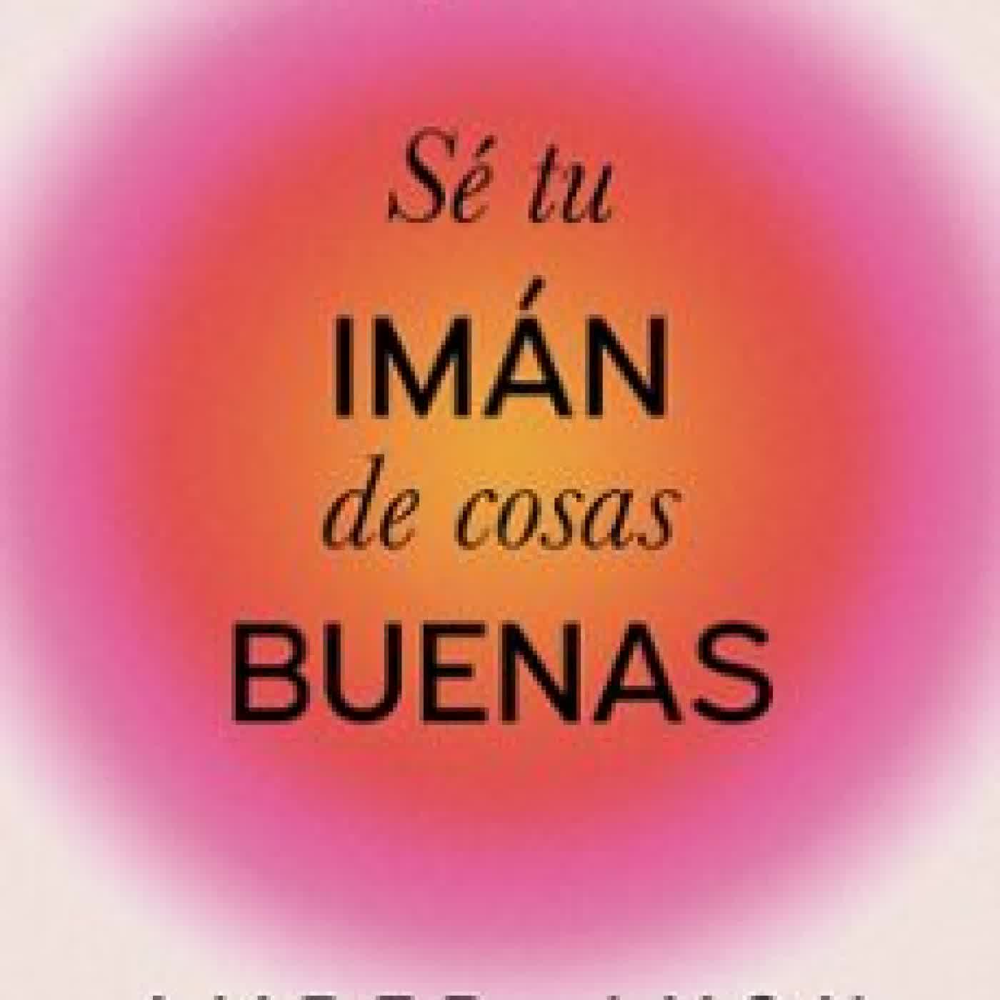 SE TU IMÁN DE COSAS BUENAS AMBER LYON