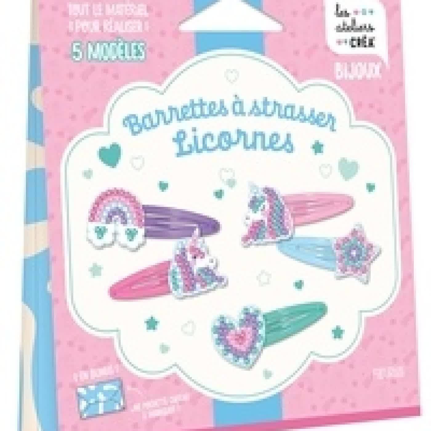 Télécharger Pdf Barrettes à strasser licornes. Tout le matériel pour réaliser 5 modèles