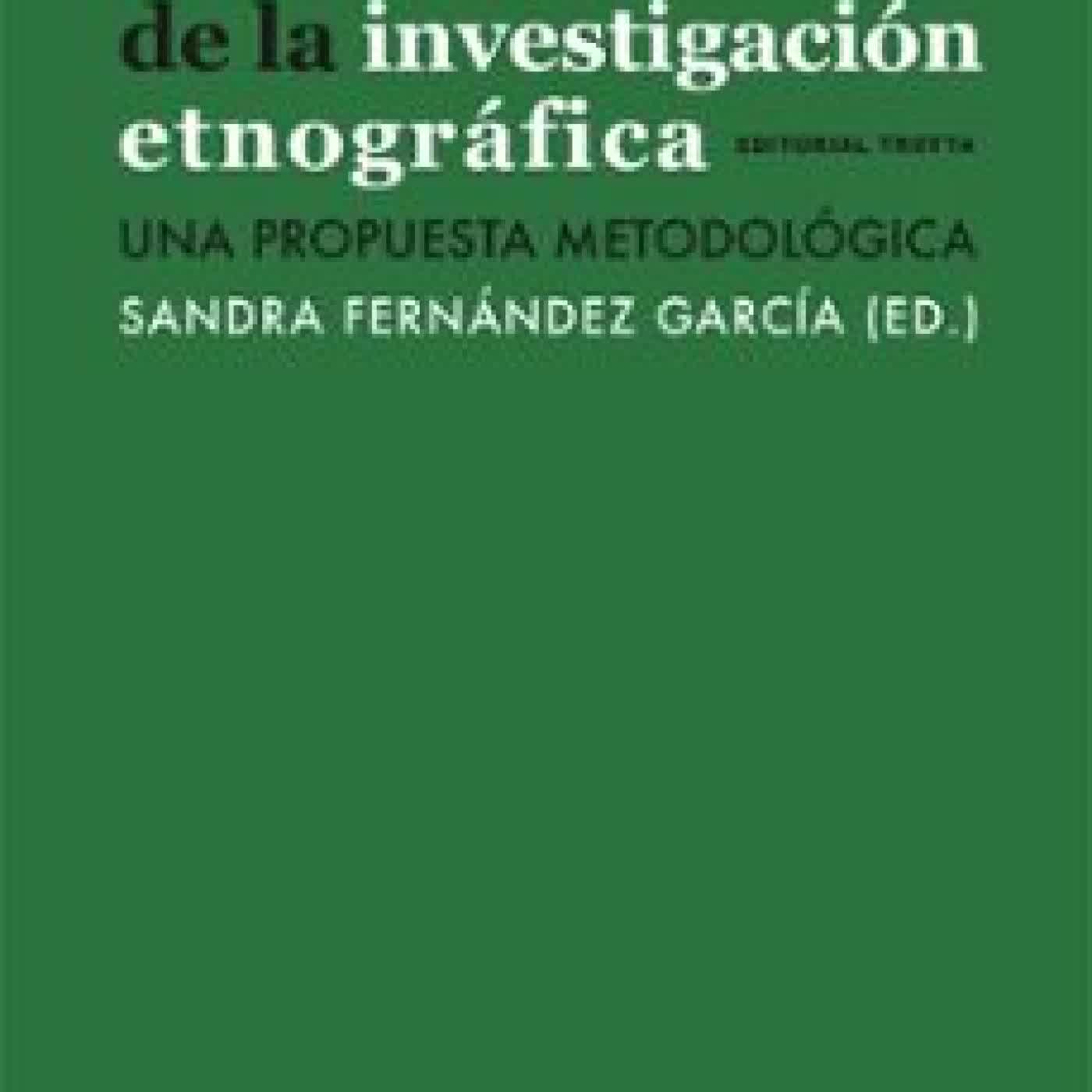 TEORÍA Y PRÁCTICA DE LA INVESTIGACIÓN ETNOGRÁFICA SANDRA FERNANDEZ GARCIA