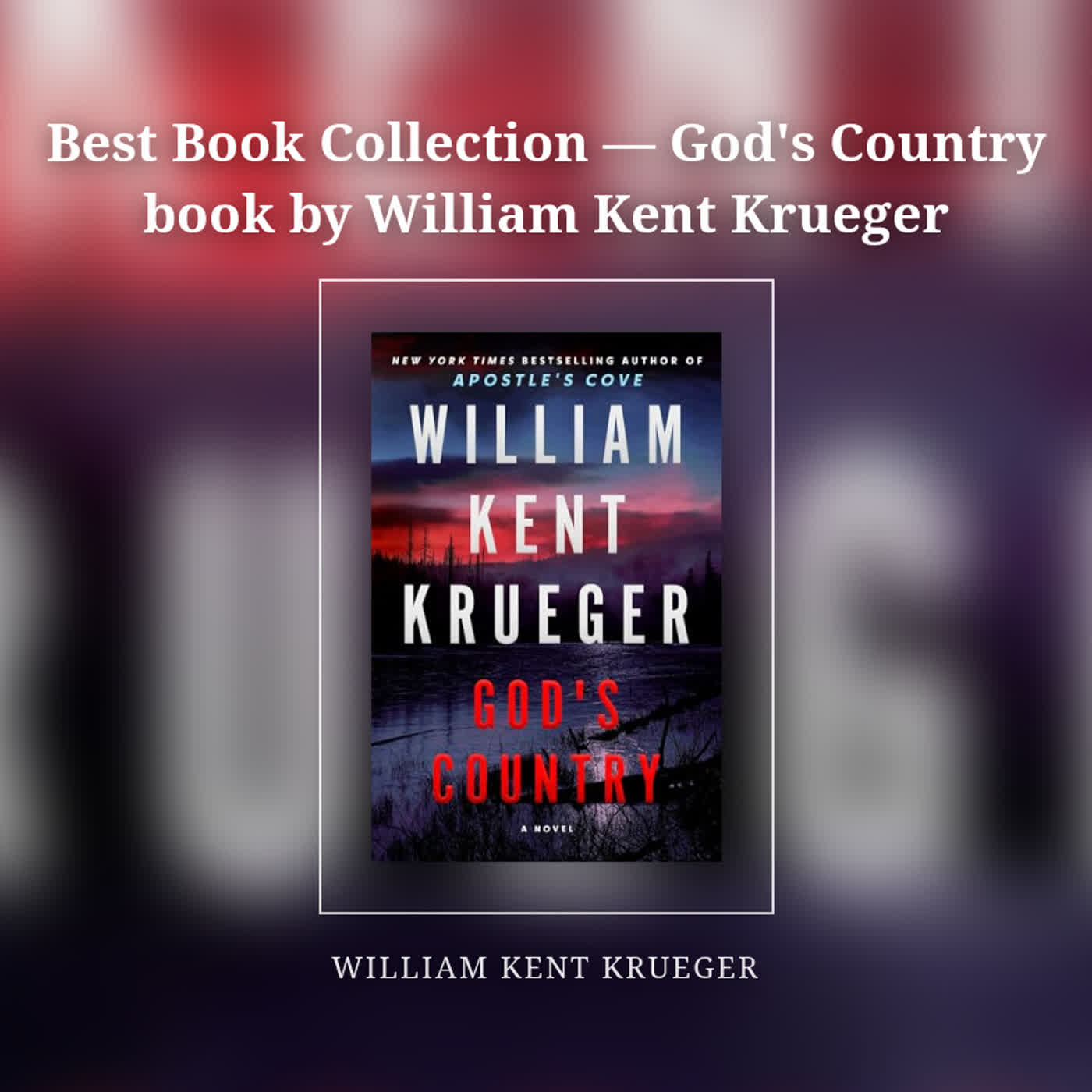 Best Book Collection — God's Country book by William Kent Krueger episode artwork