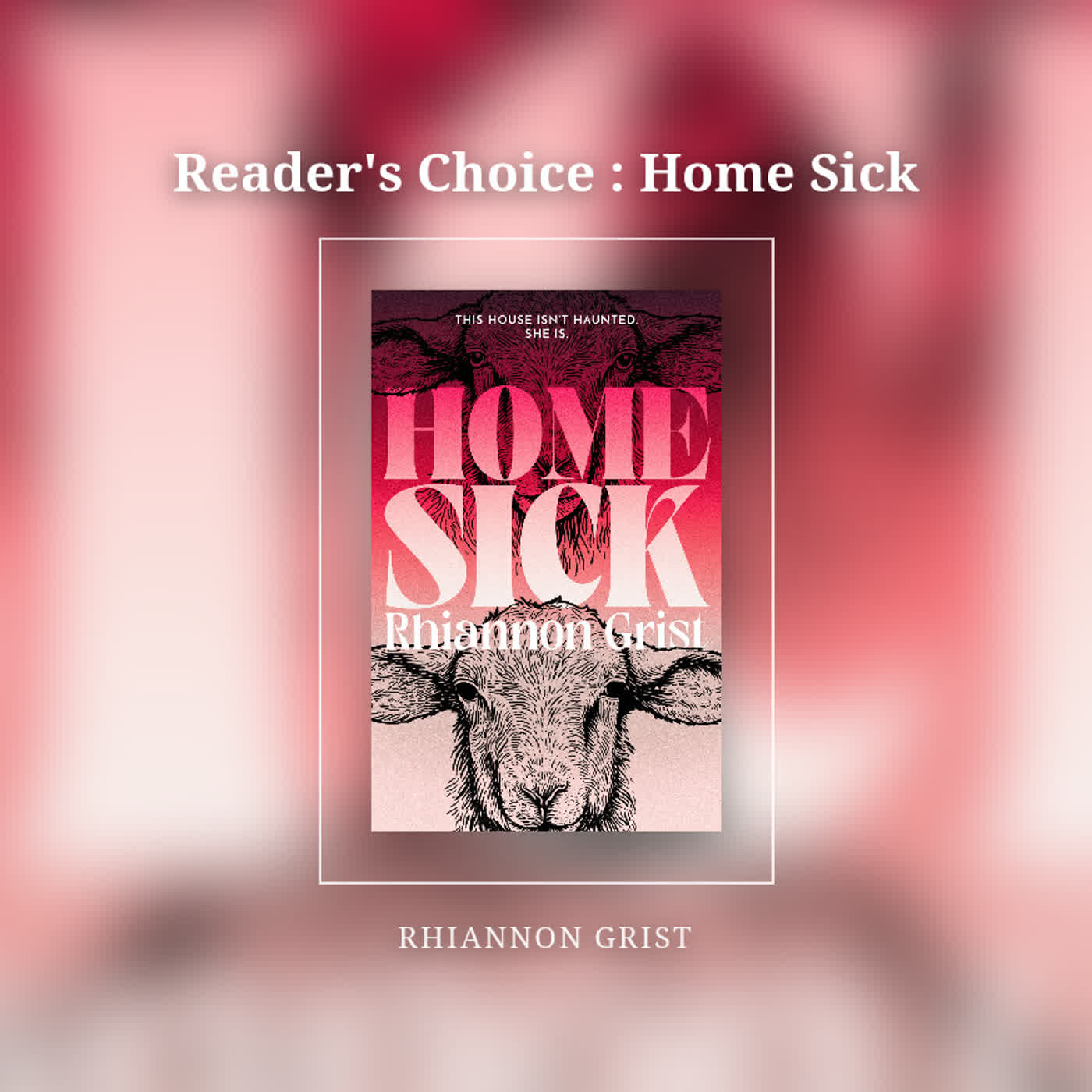 Reader's Choice : Home Sick episode artwork