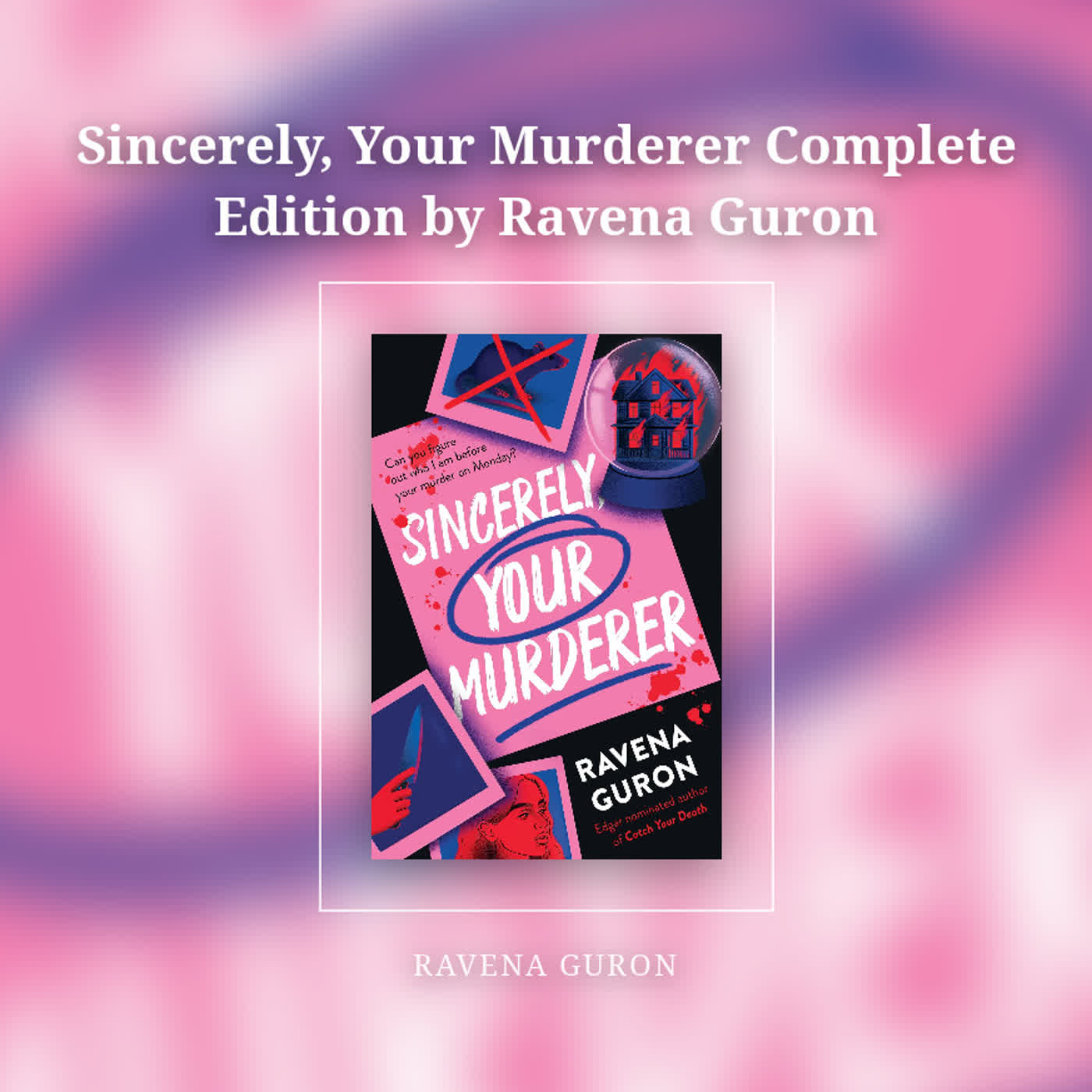 Sincerely, Your Murderer Complete Edition by Ravena Guron episode artwork